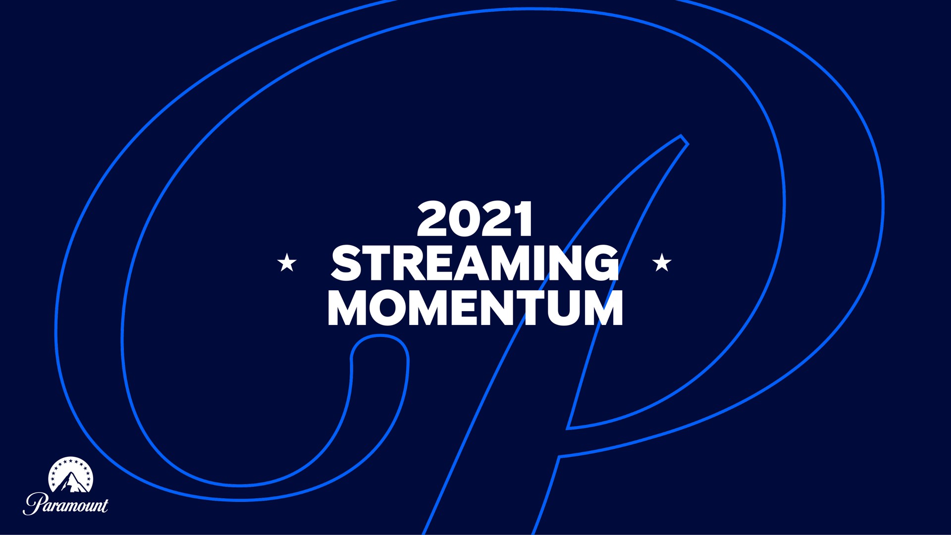 streaming momentum as | Paramount