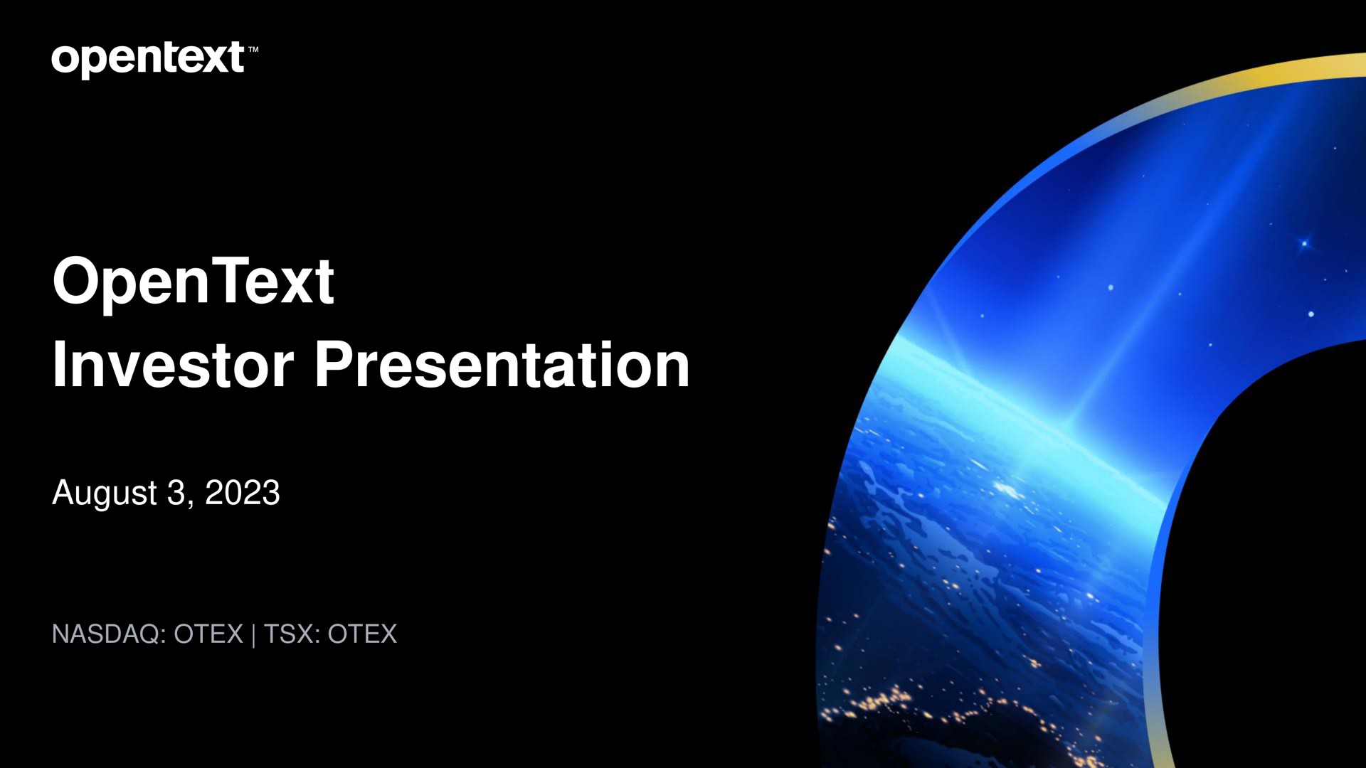 investor presentation august | OpenText