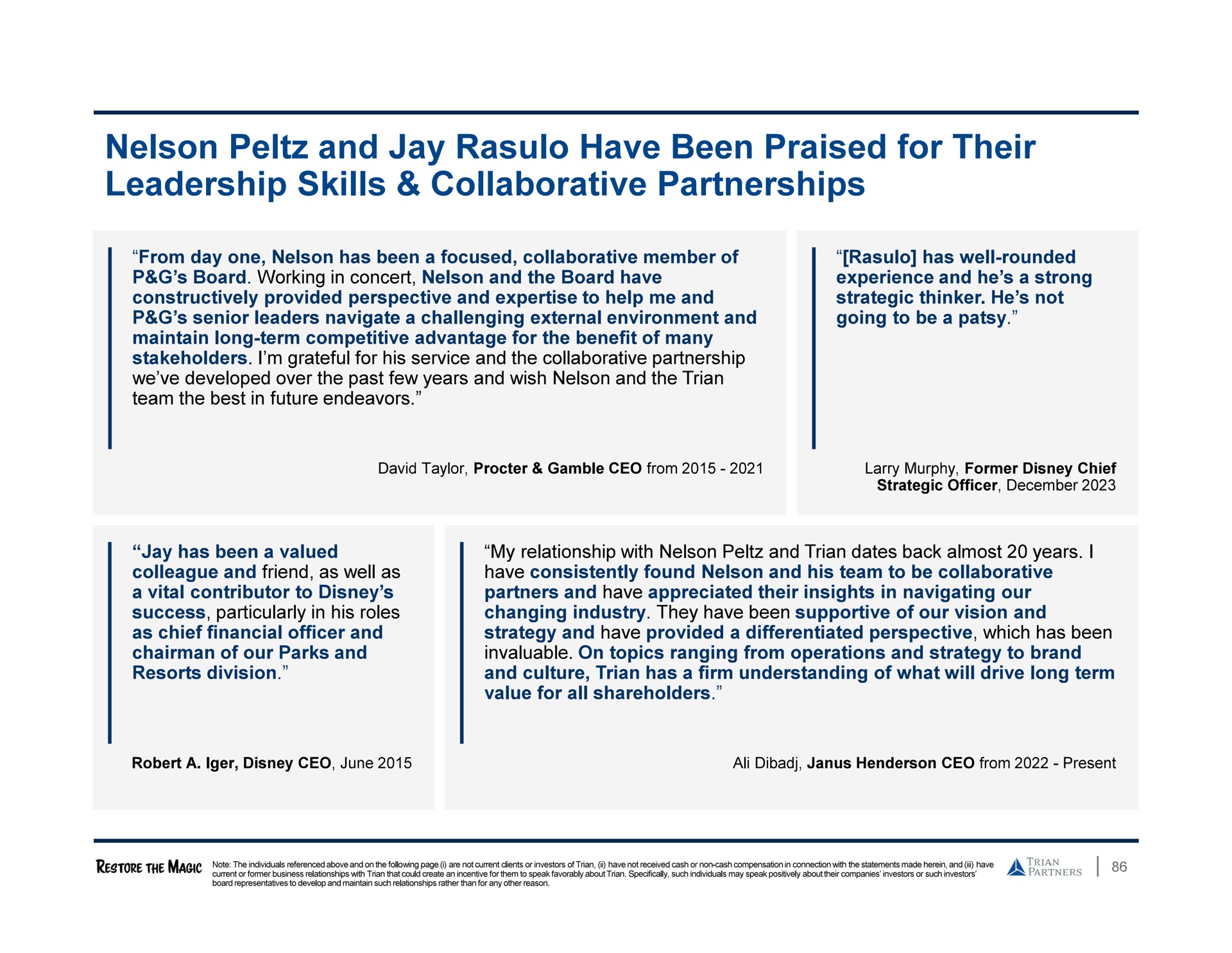 nelson and jay have been praised for their leadership skills collaborative partnerships | Trian Partners