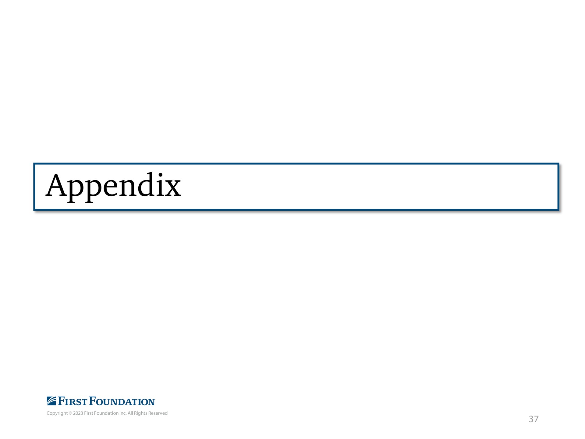 appendix | First Foundation