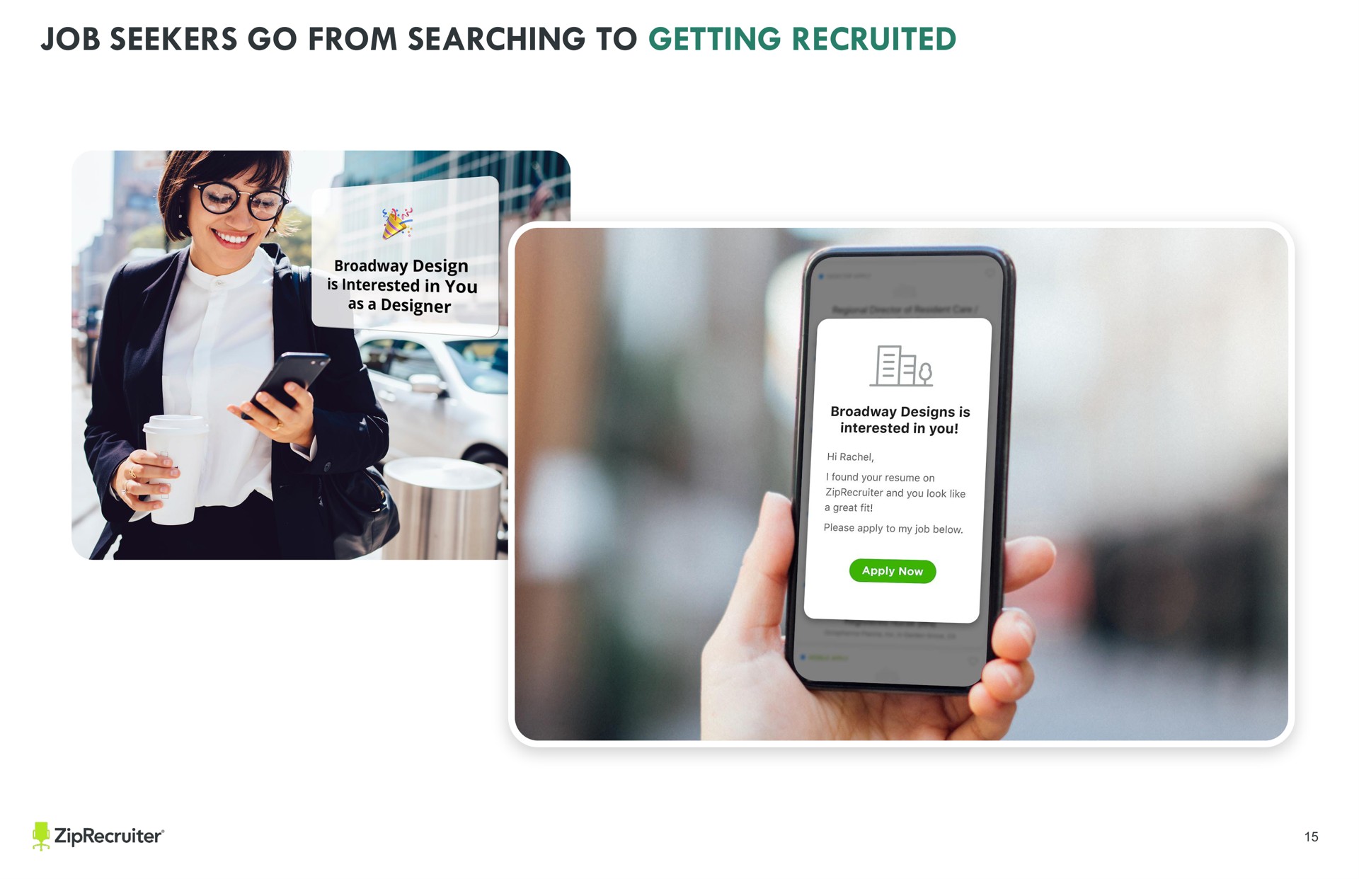 text a a a job seekers go from searching to getting recruited keep all text and images other than full slide backgrounds from the sides of the slide to avoid being cut off when printed | ZipRecruiter