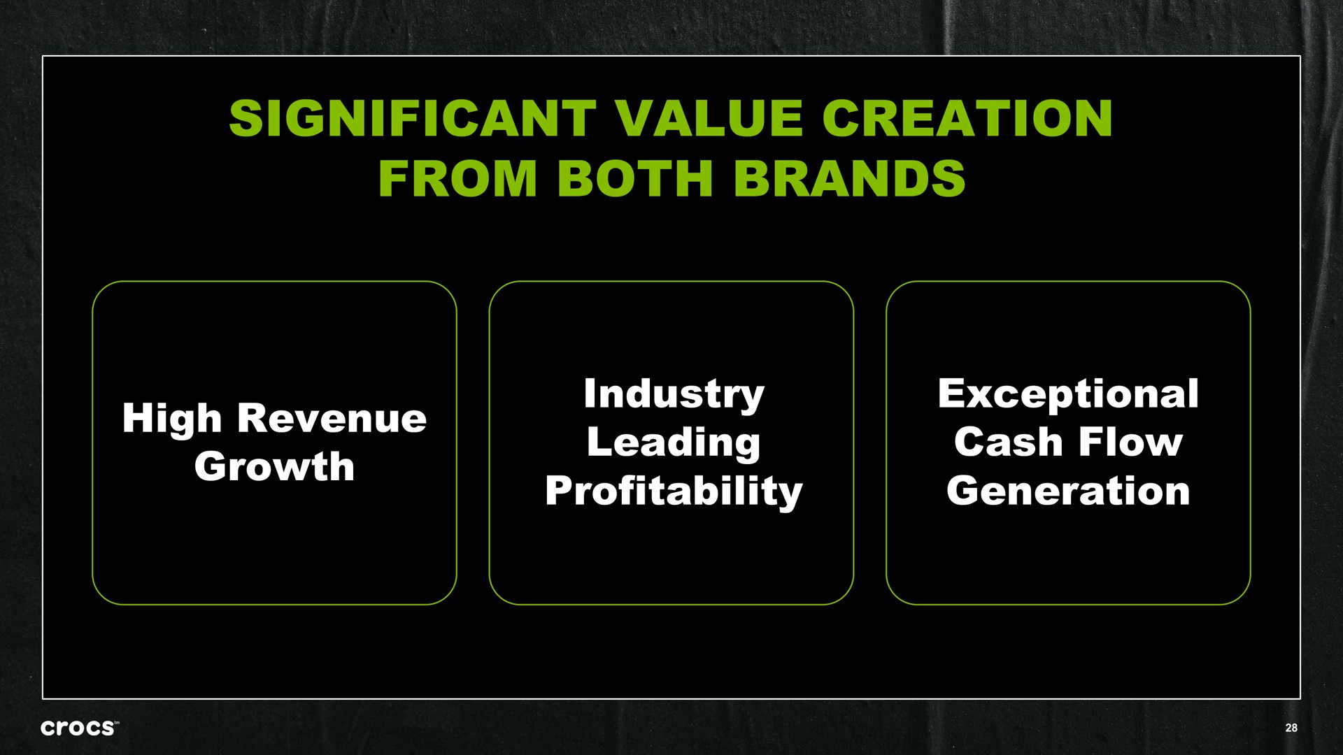 significant value creation from both brands | Crocs