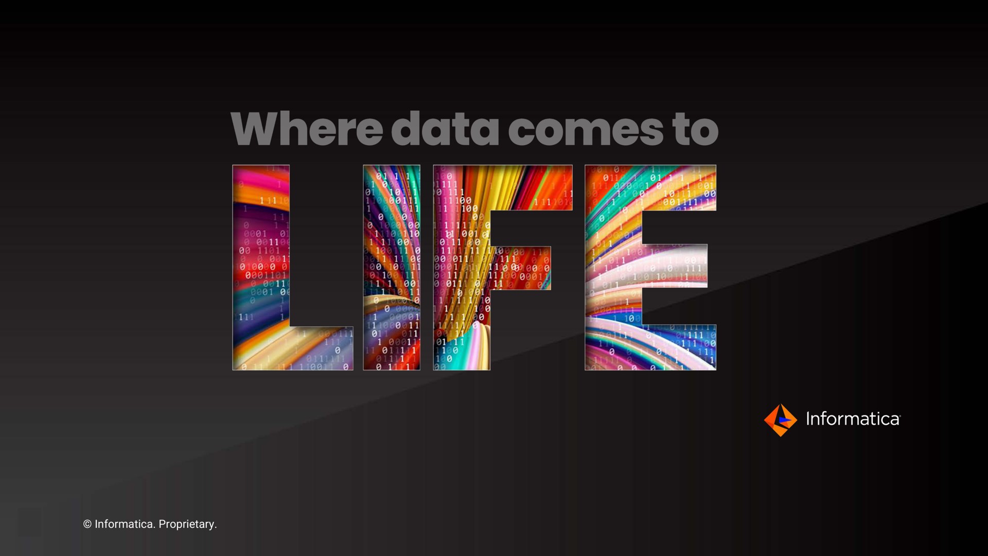 where data comes to | Informatica