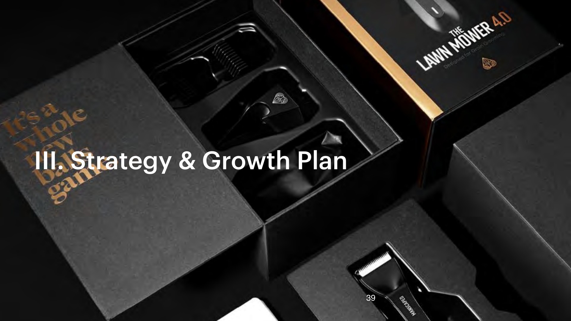 strategy growth plan laine | Manscaped