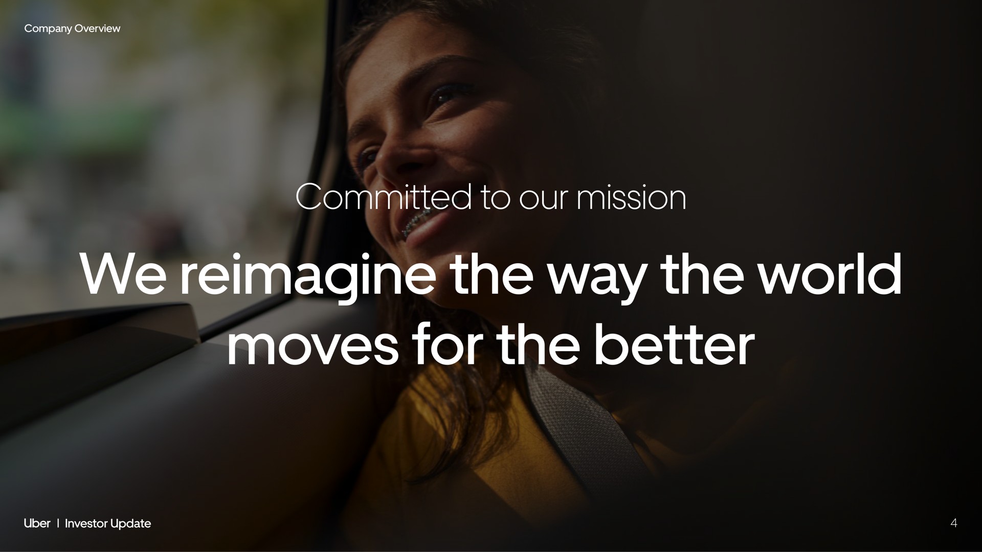 committed to our mission we reimagine the way the world moves for the better | Uber