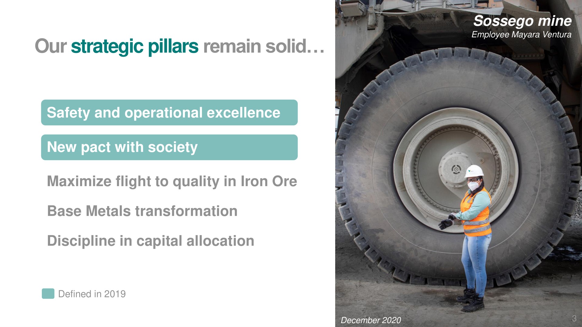 our strategic pillars remain solid mine safety and operational excellence new pact with society maximize flight to quality in iron ore base metals transformation discipline in capital allocation | Vale