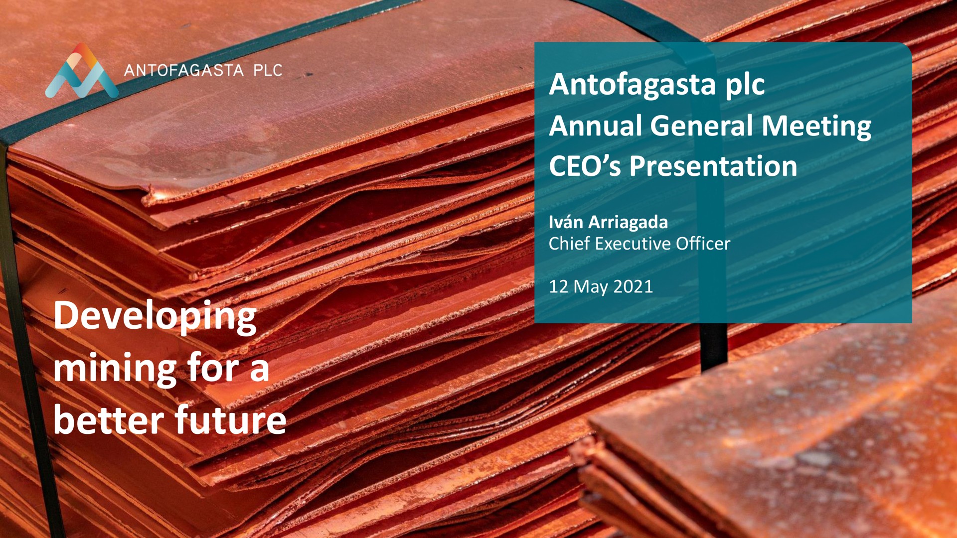 annual general meeting presentation developing mining for a better future i pon at | Antofagasta