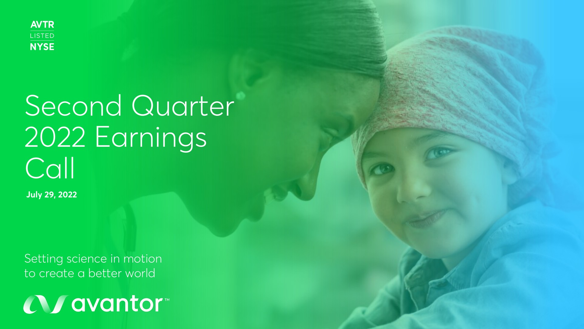 second quarter earnings call | Avantor