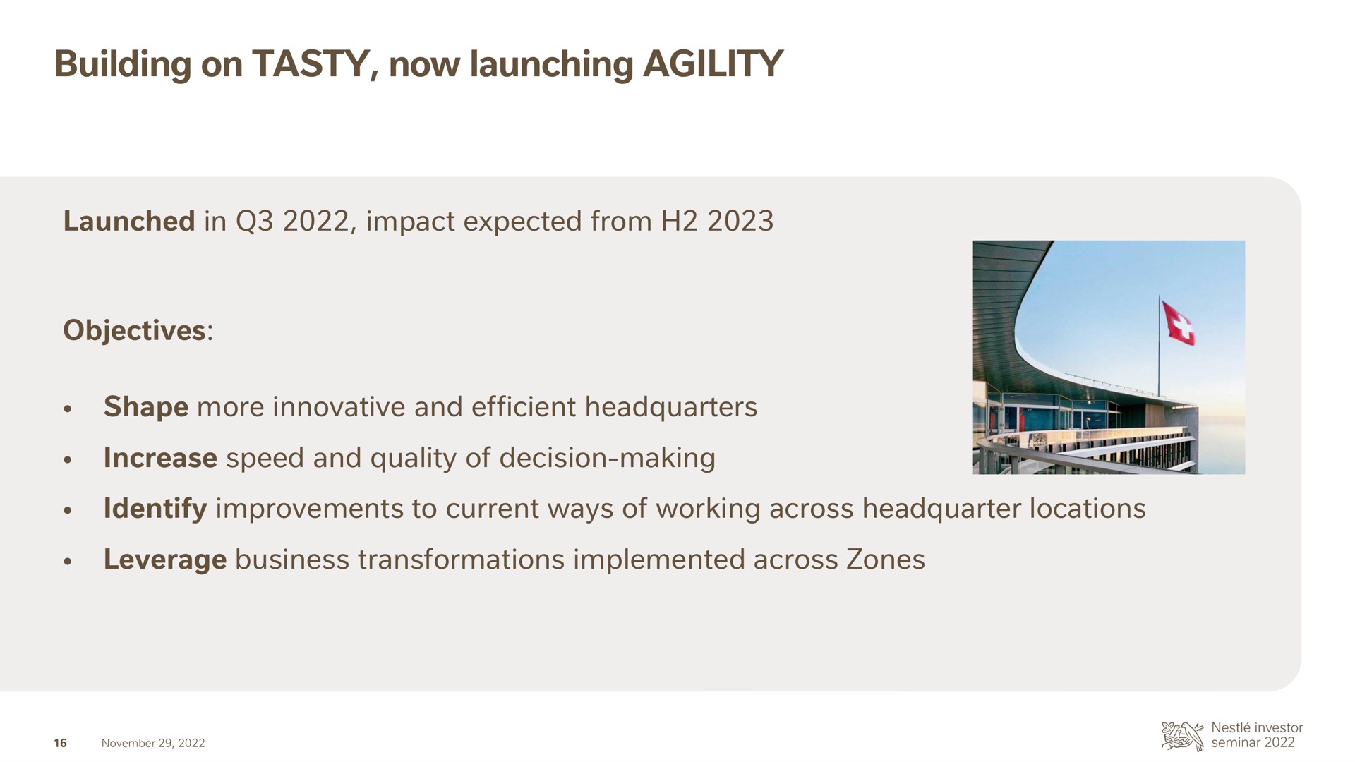 building on tasty now launching agility | Nestle