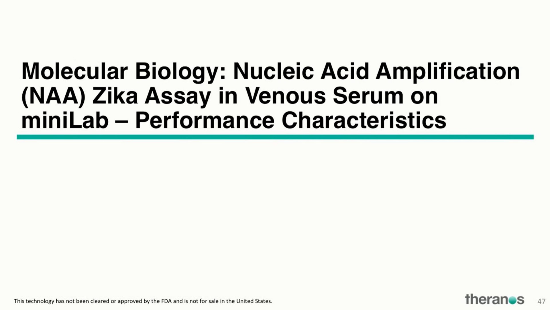 molecular biology acid amplification naa assay in venous serum on performance characteristics | Theranos