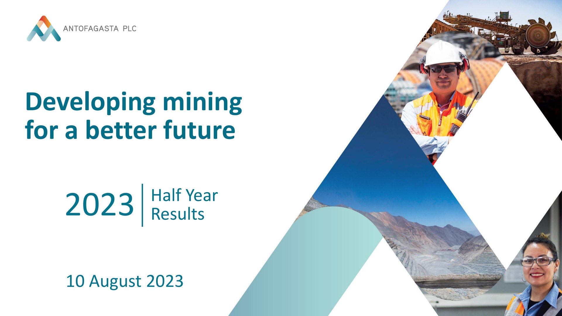developing mining for a better future half year results august an | Antofagasta