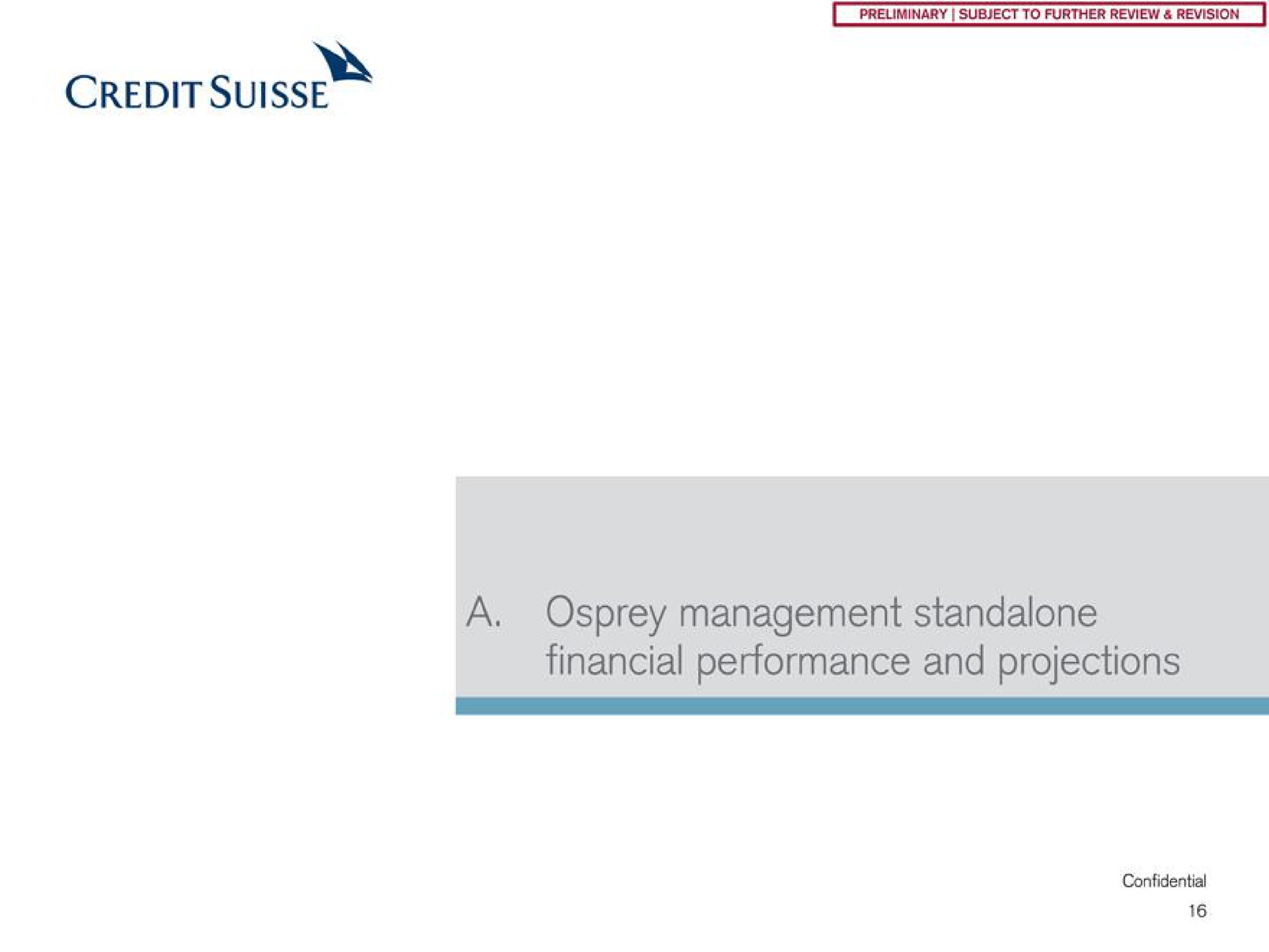 credit osprey management financial performance and projections a | Credit Suisse