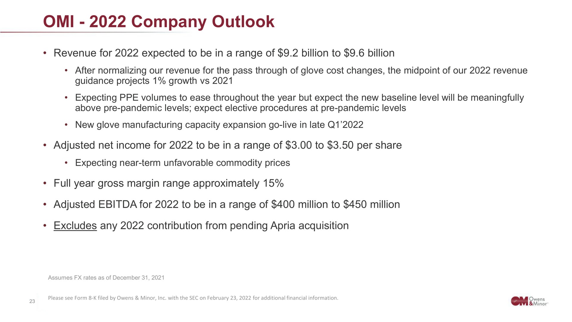 company outlook revenue for expected to be in a range of billion to billion | Owens&Minor