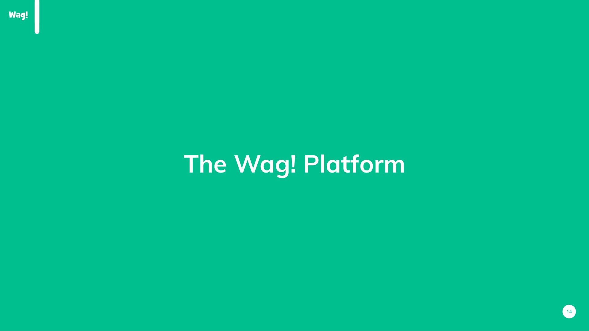 the wag platform | Wag Labs