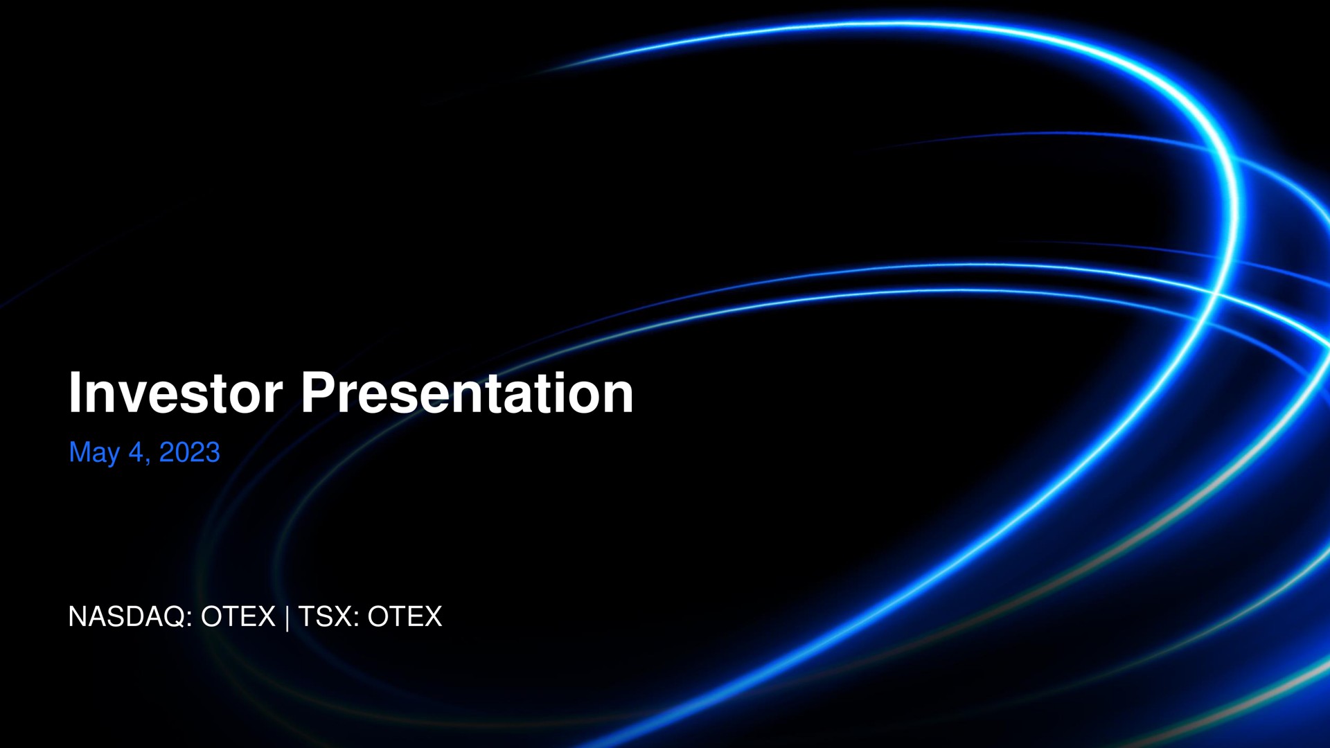 investor presentation may a | OpenText