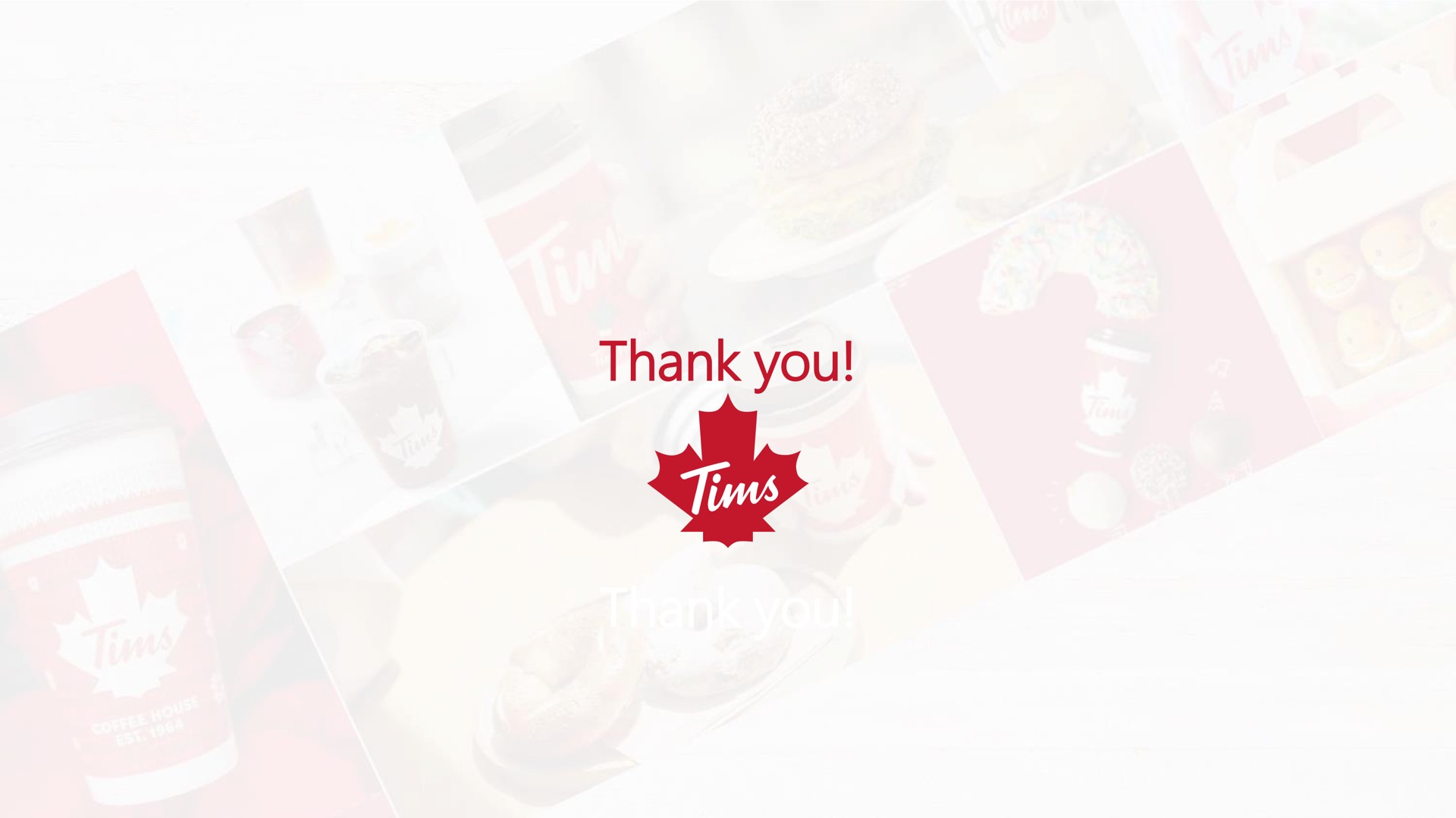 thank you thank you | Tim Hortons China