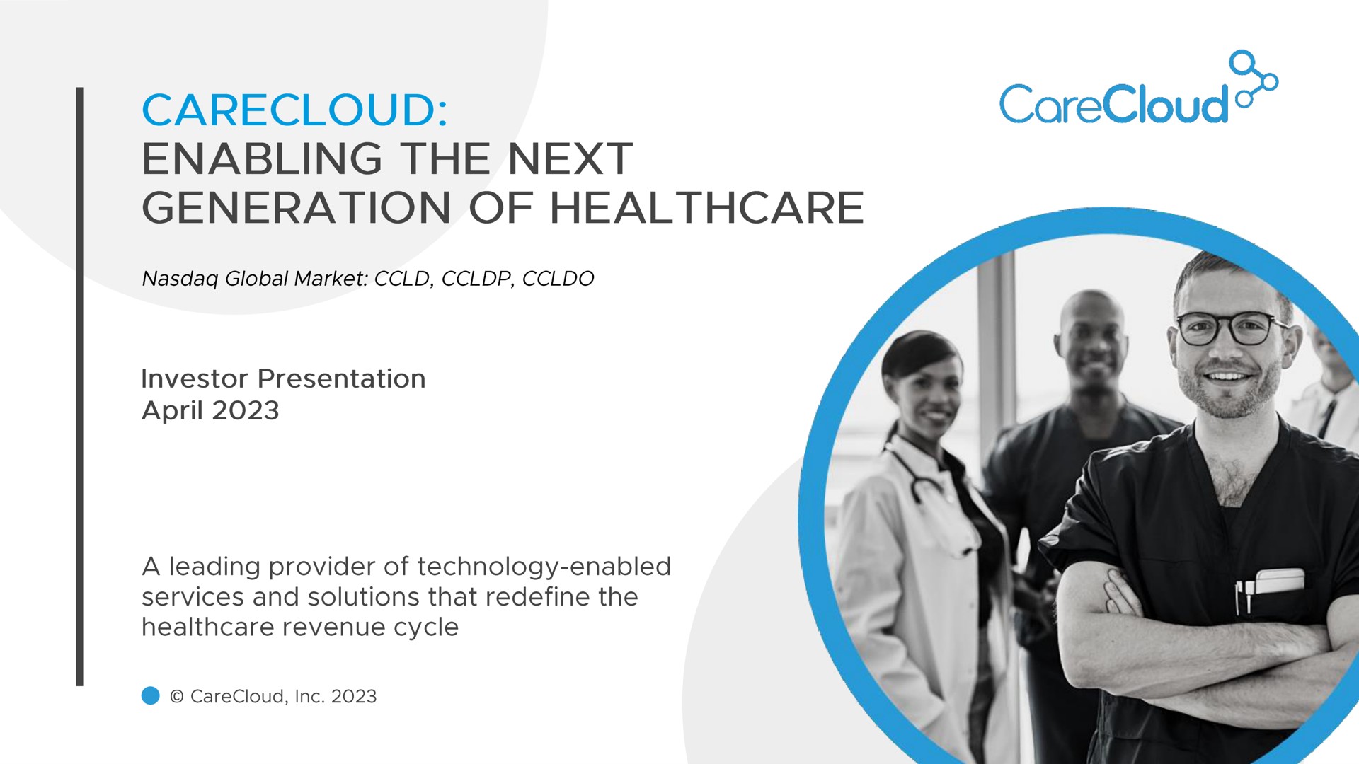 enabling the next generation of services and solutions that redefine the | CareCloud
