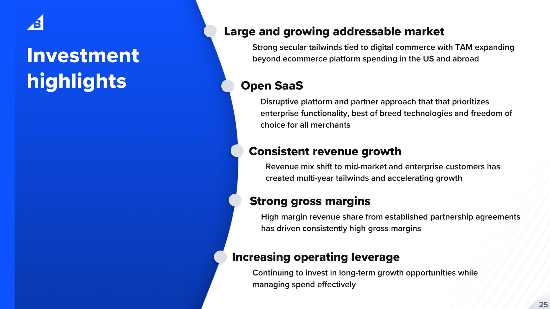 investment highlights open consistent revenue growth strong gross margins increasing operating leverage | BigCommerce