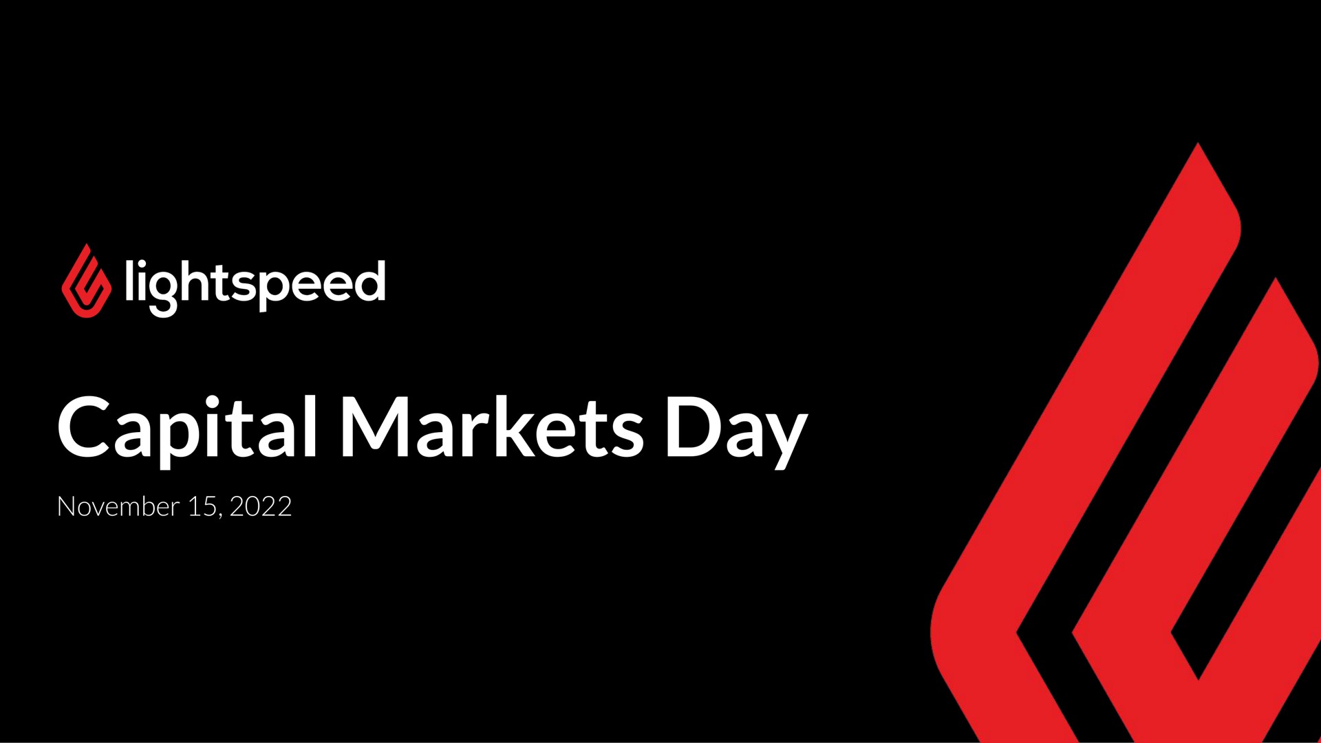 capital markets day | Lightspeed