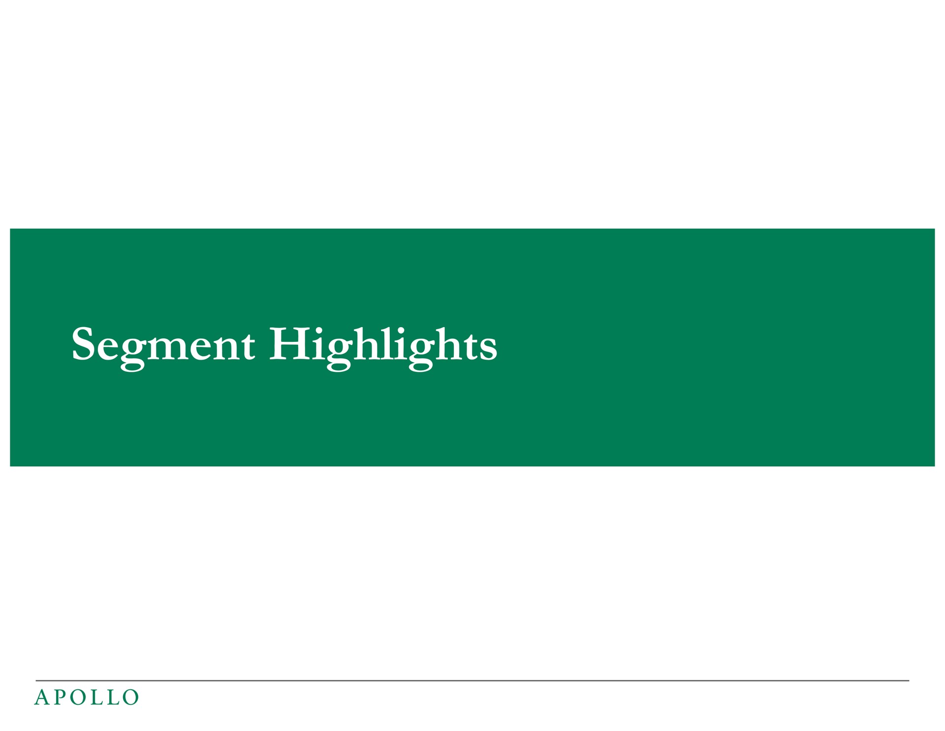 segment highlights | Apollo Global Management