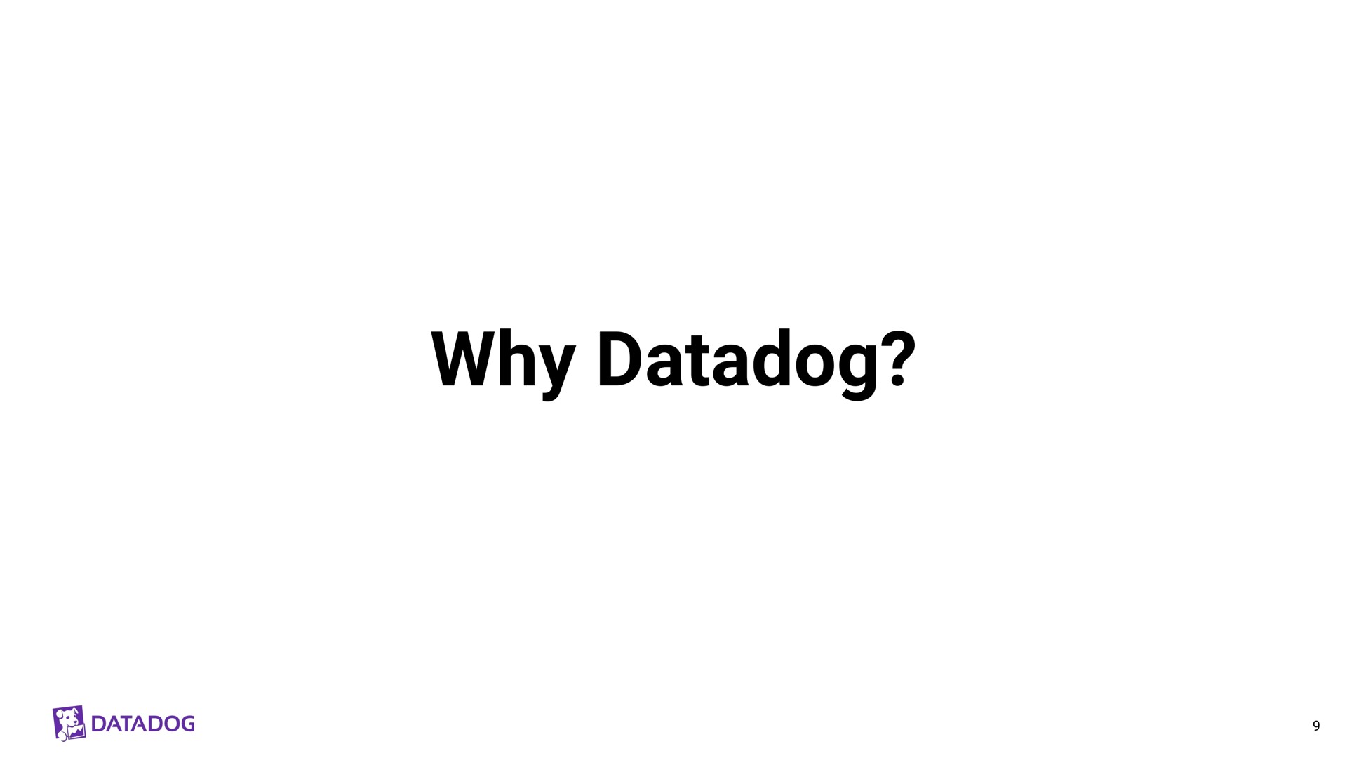 why | Datadog