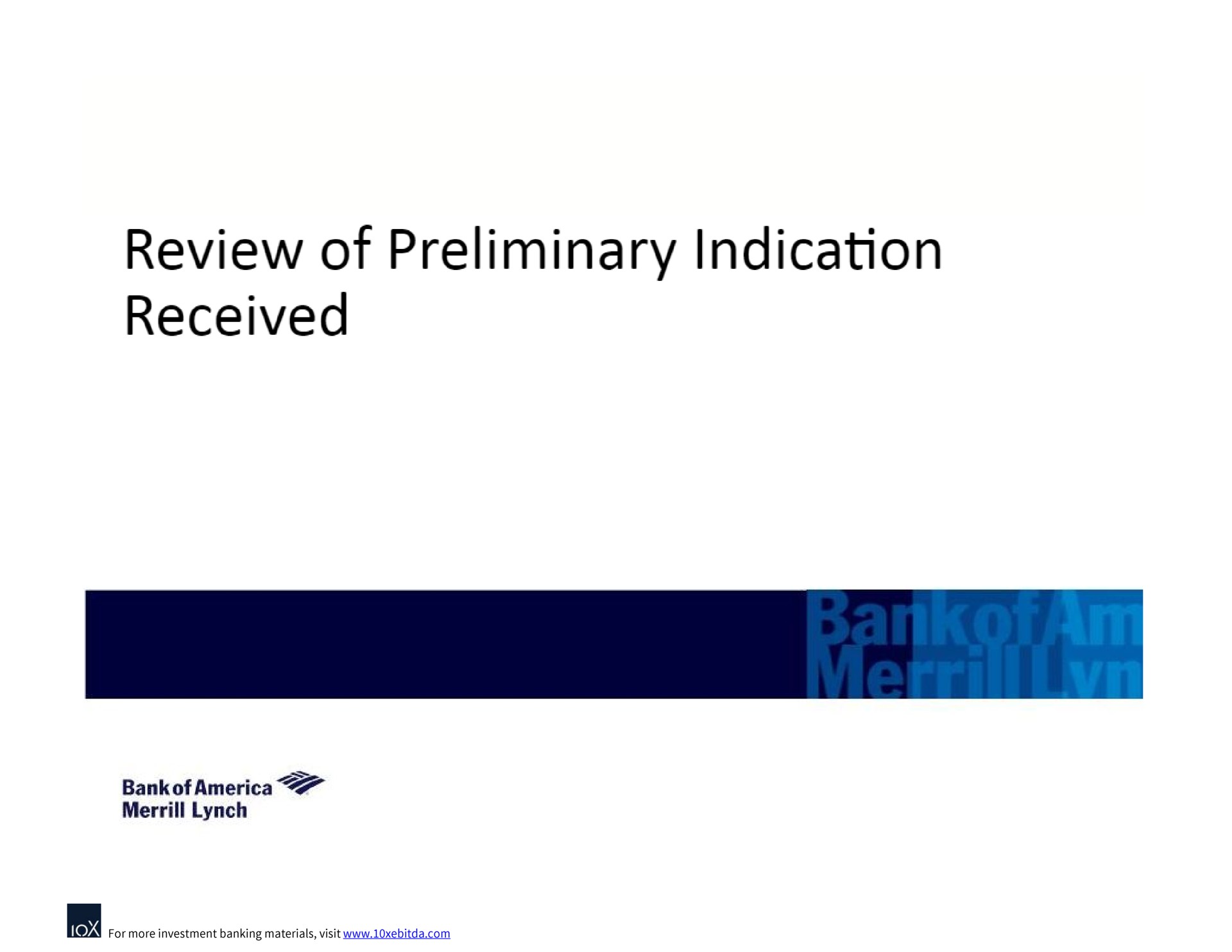 review of preliminary indication received | Bank of America