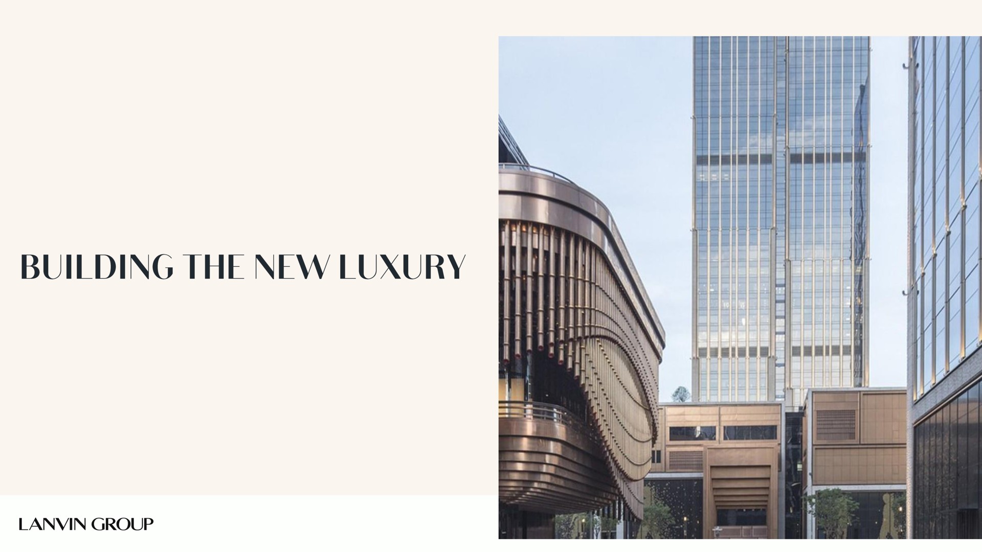 building the new luxury | Lanvin