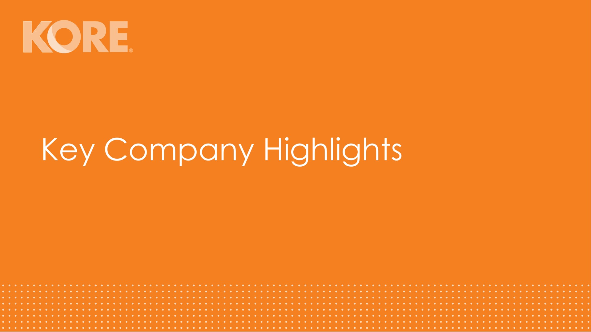 key company highlights kore | Kore