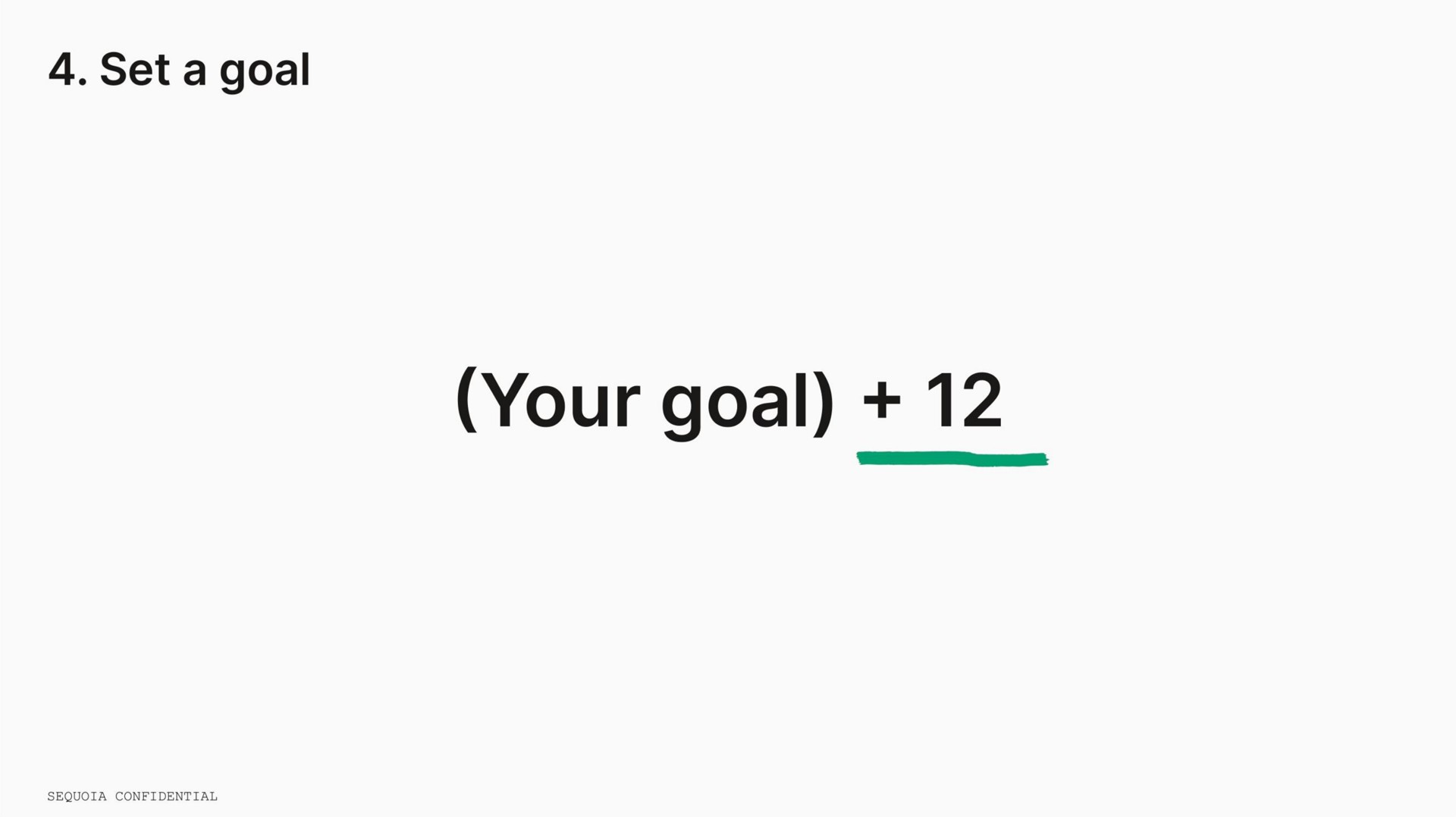set a goal your goal | Sequoia Capital