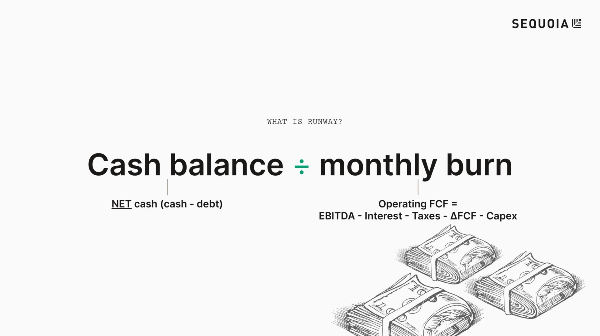 cash balance monthly burn | Sequoia Capital