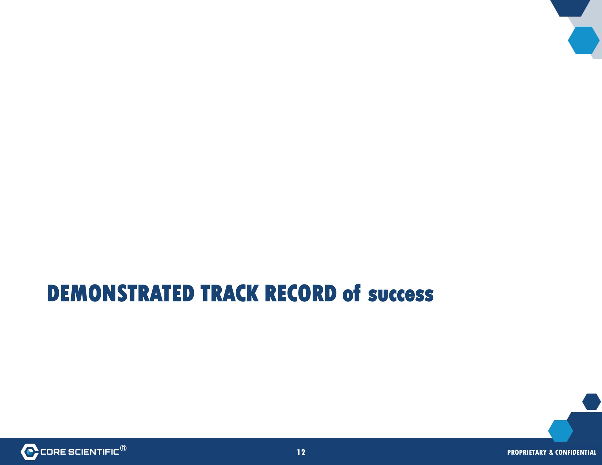 demonstrated track record of success | Core Scientific