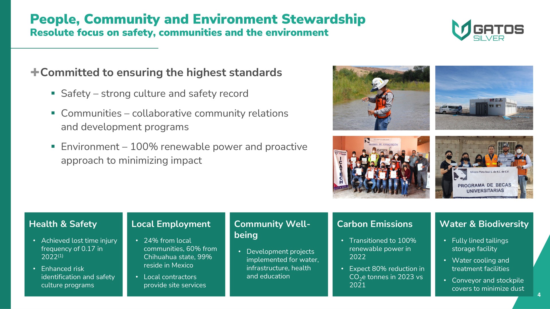 people community and environment stewardship resolute focus on safety communities and the environment committed to ensuring the highest standards safety strong culture and safety record communities collaborative community relations and development programs environment renewable power and approach to minimizing impact | Gatos Silver