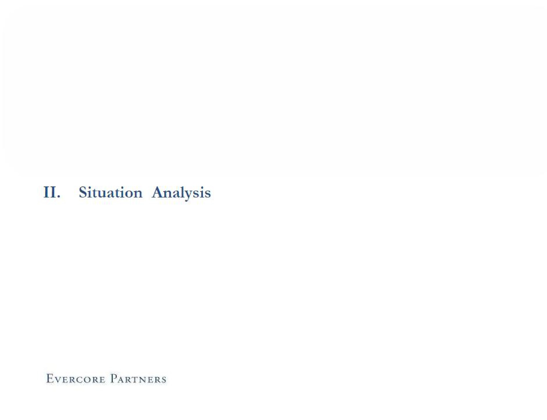 situation analysis partners | Evercore