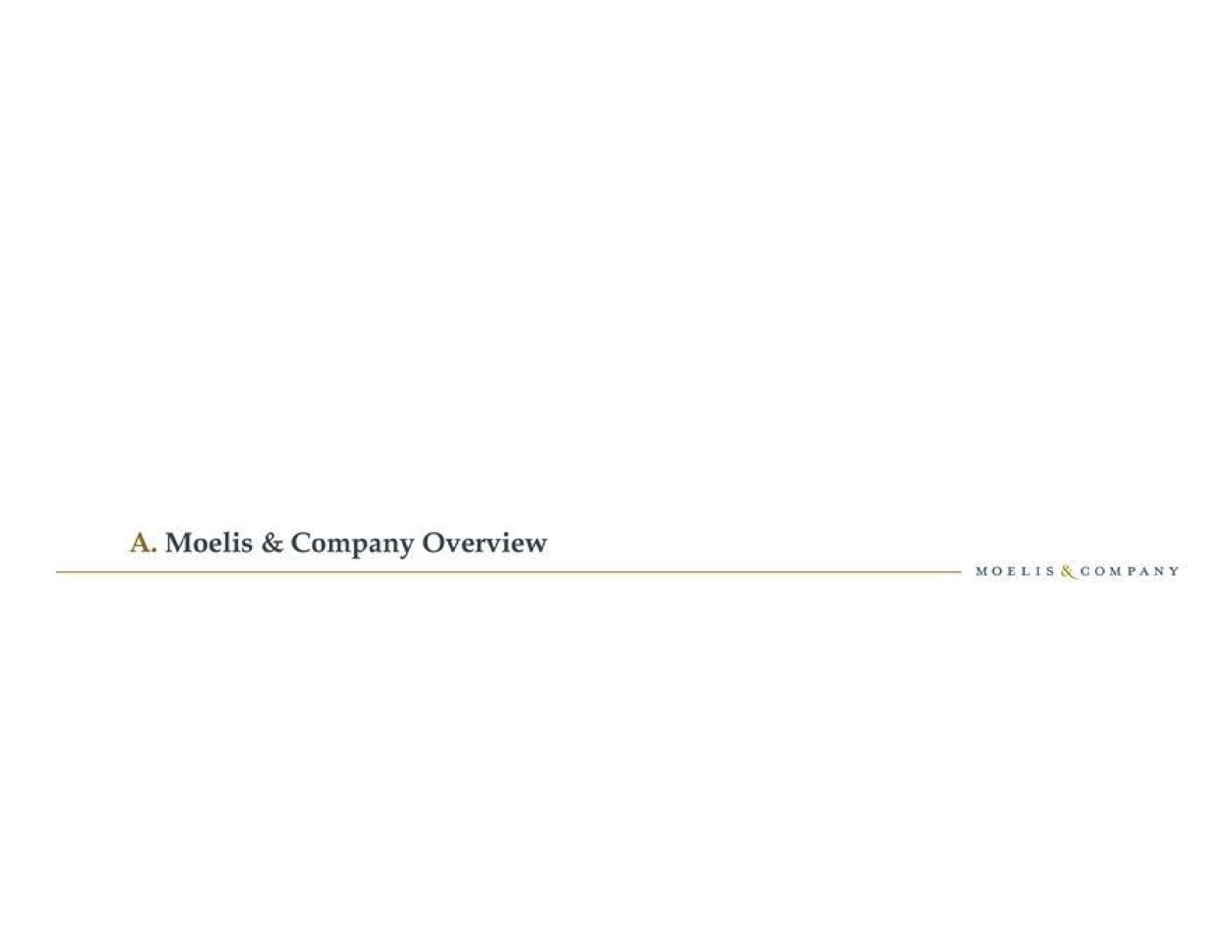a company overview | Moelis & Company