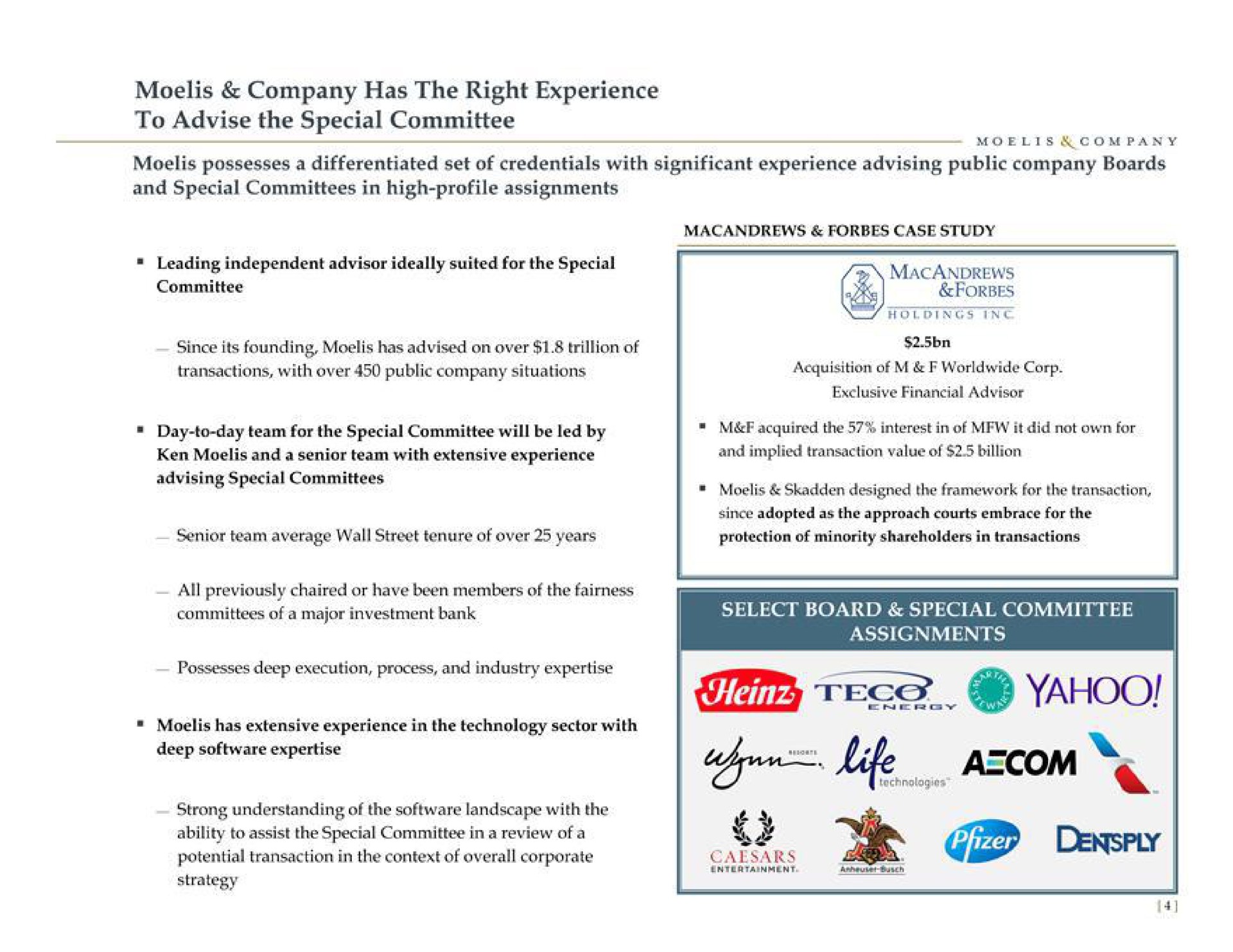 company has the right experience to advise the special committee and special committees in high profile assignments committee i yahoo | Moelis & Company