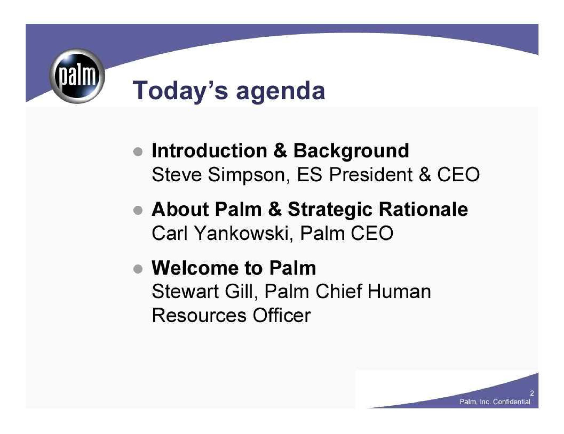 today agenda | Palm Inc.