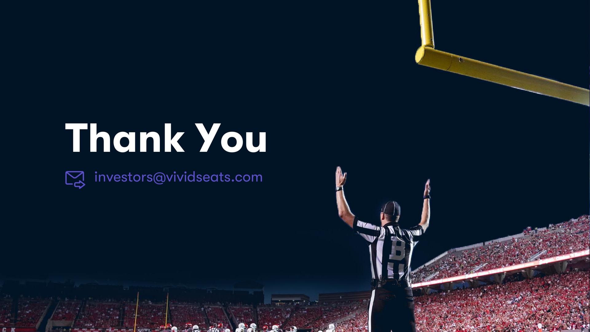 thank you investors a tors | Vivid Seats