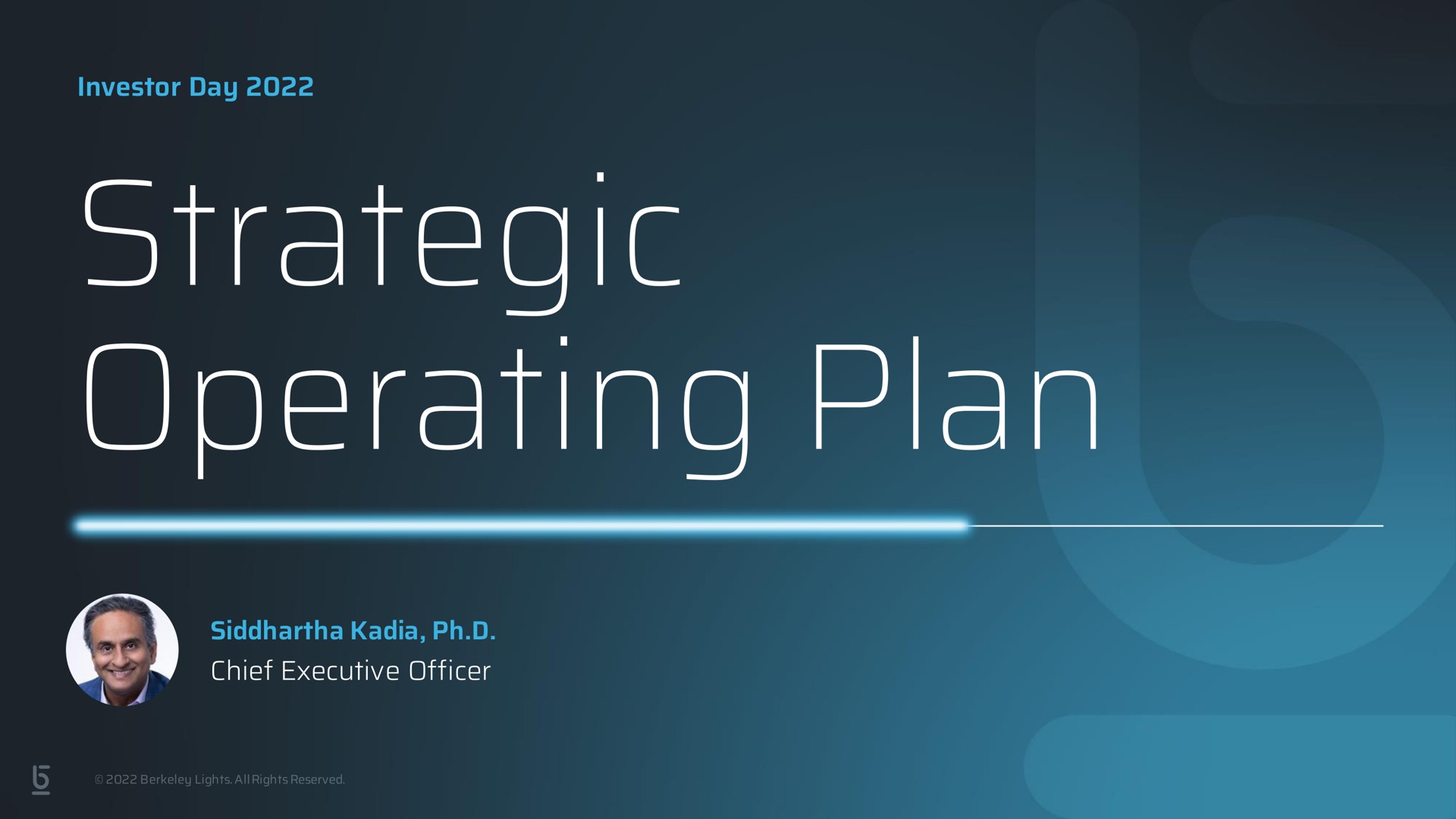strategic operating plan | Berkeley Lights