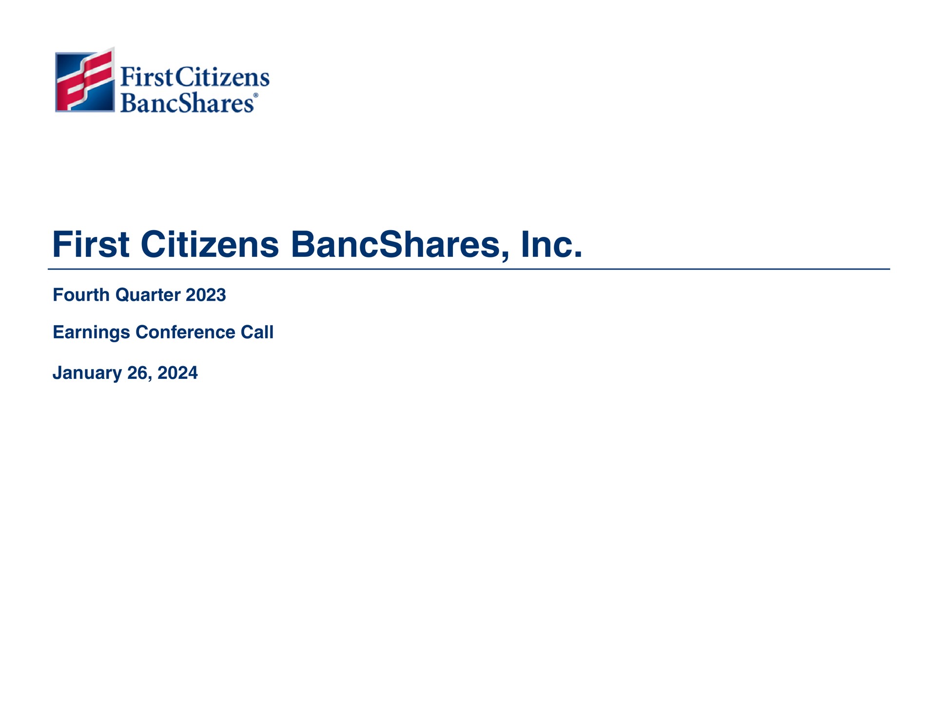 first citizens fourth quarter earnings conference call | First Citizens BancShares