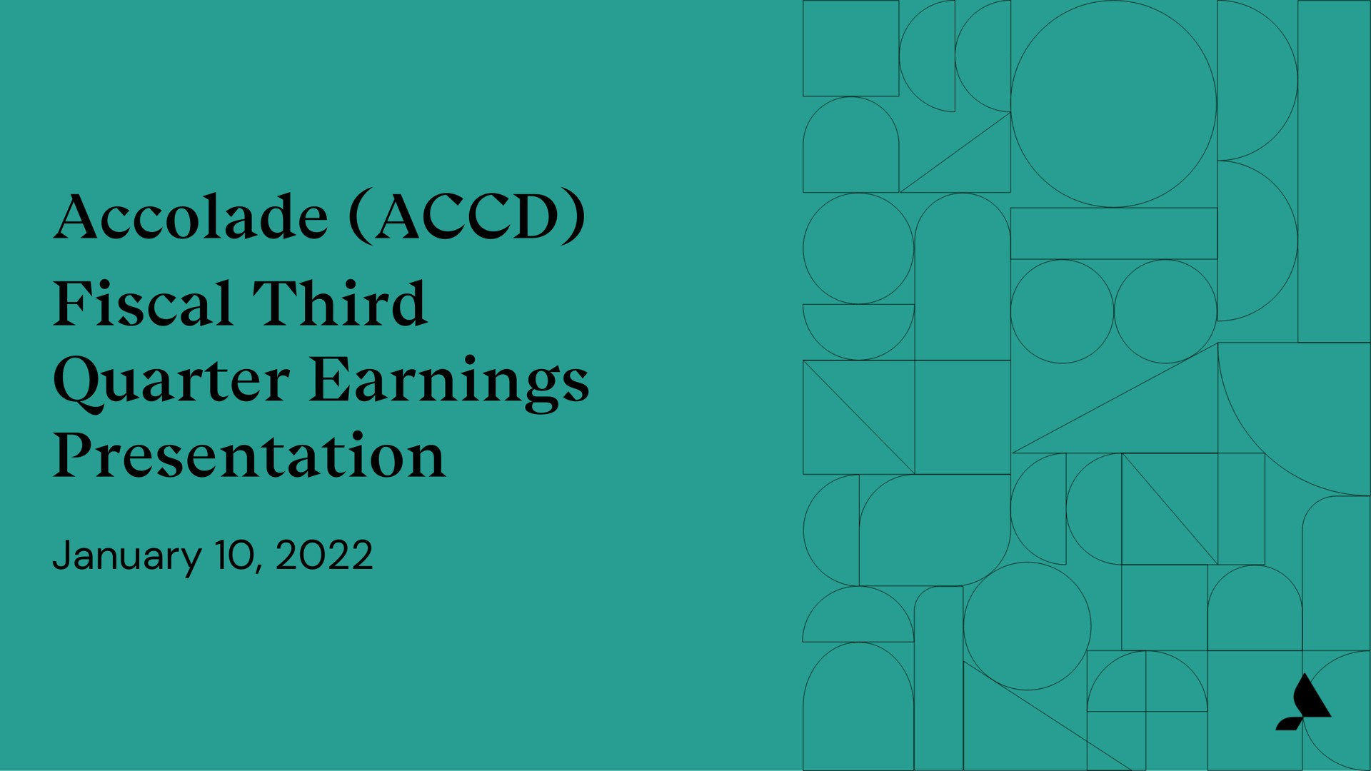 accolade fiscal third quarter earnings presentation | Accolade