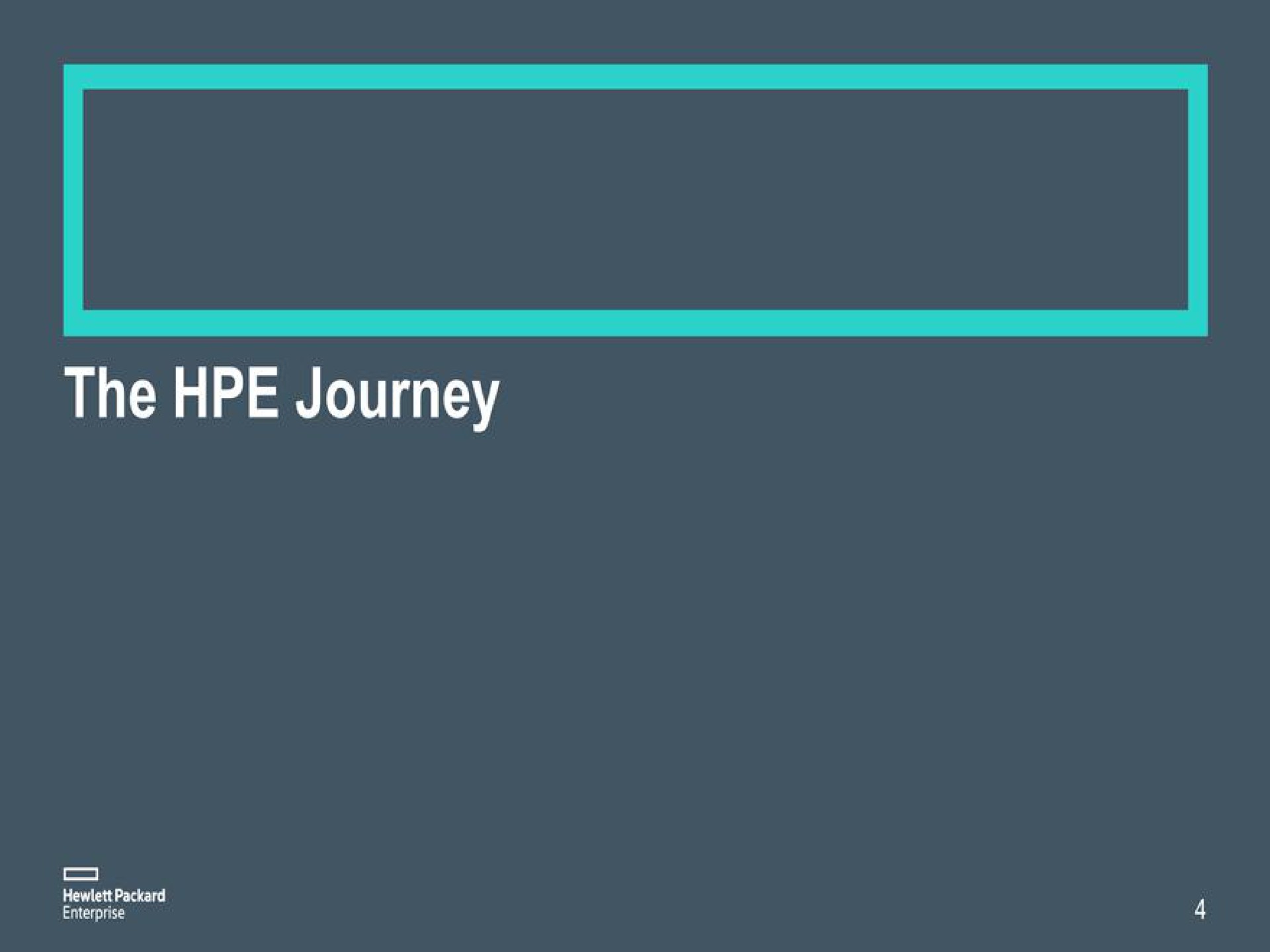 the journey | Hewlett Packard Enterprise