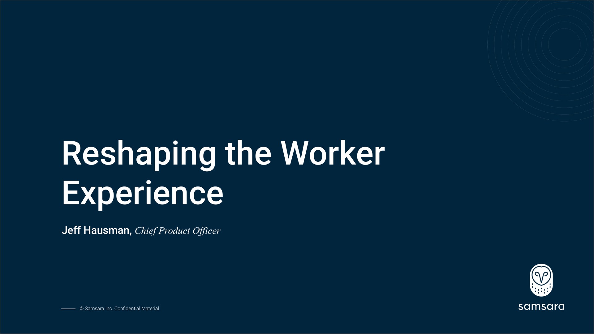 reshaping the worker experience | Samsara