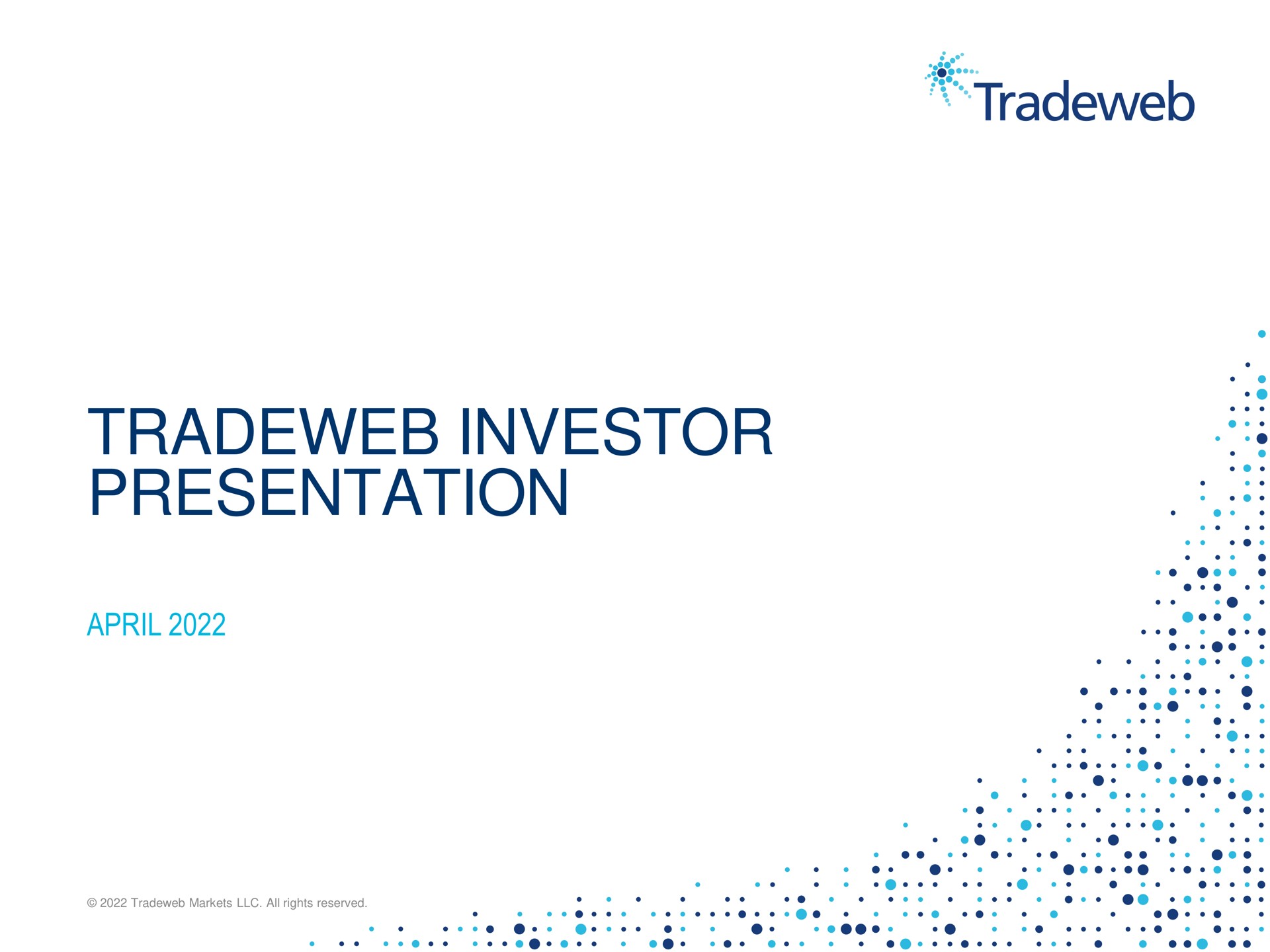 investor presentation | Tradeweb