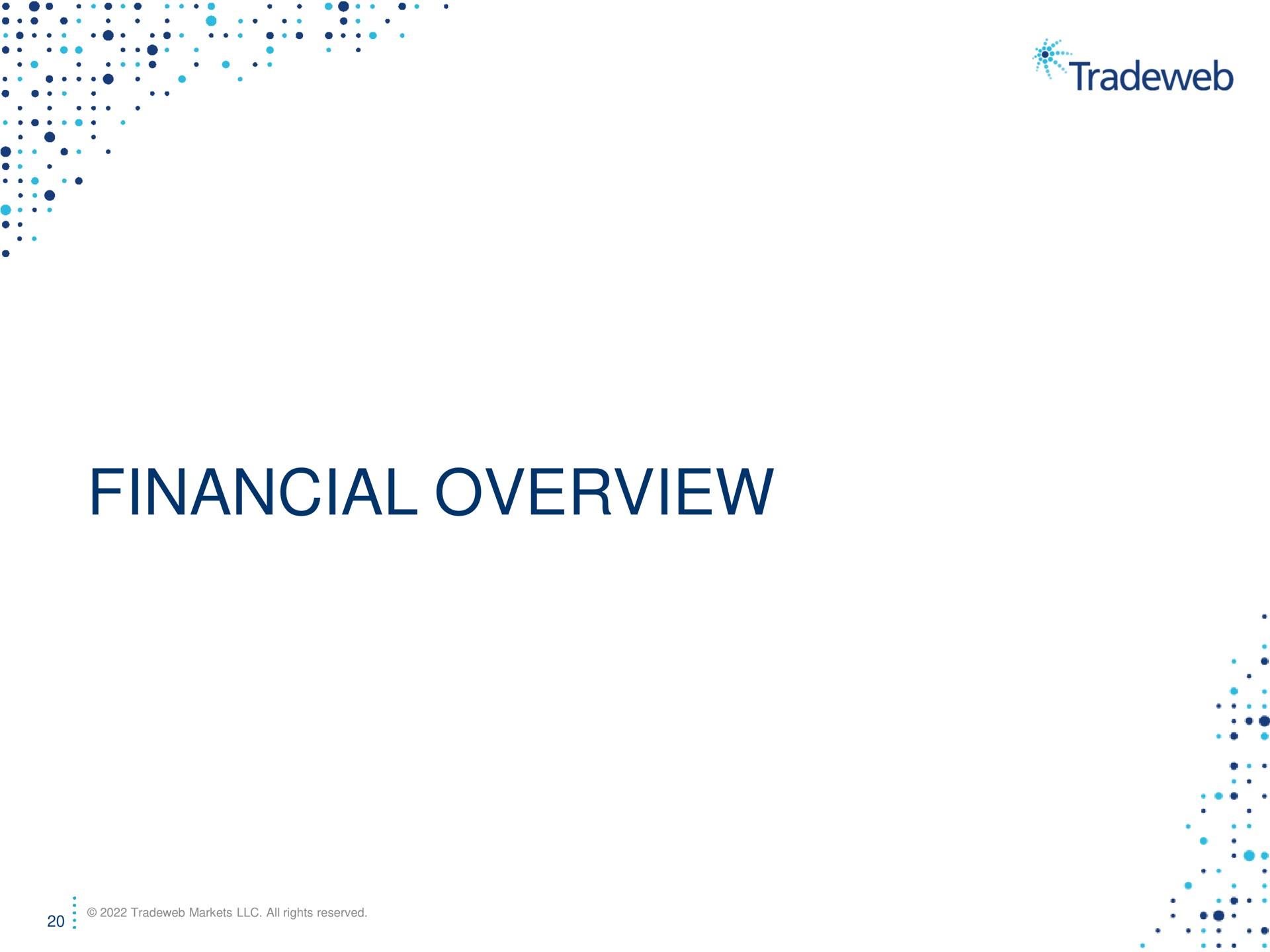 financial overview | Tradeweb