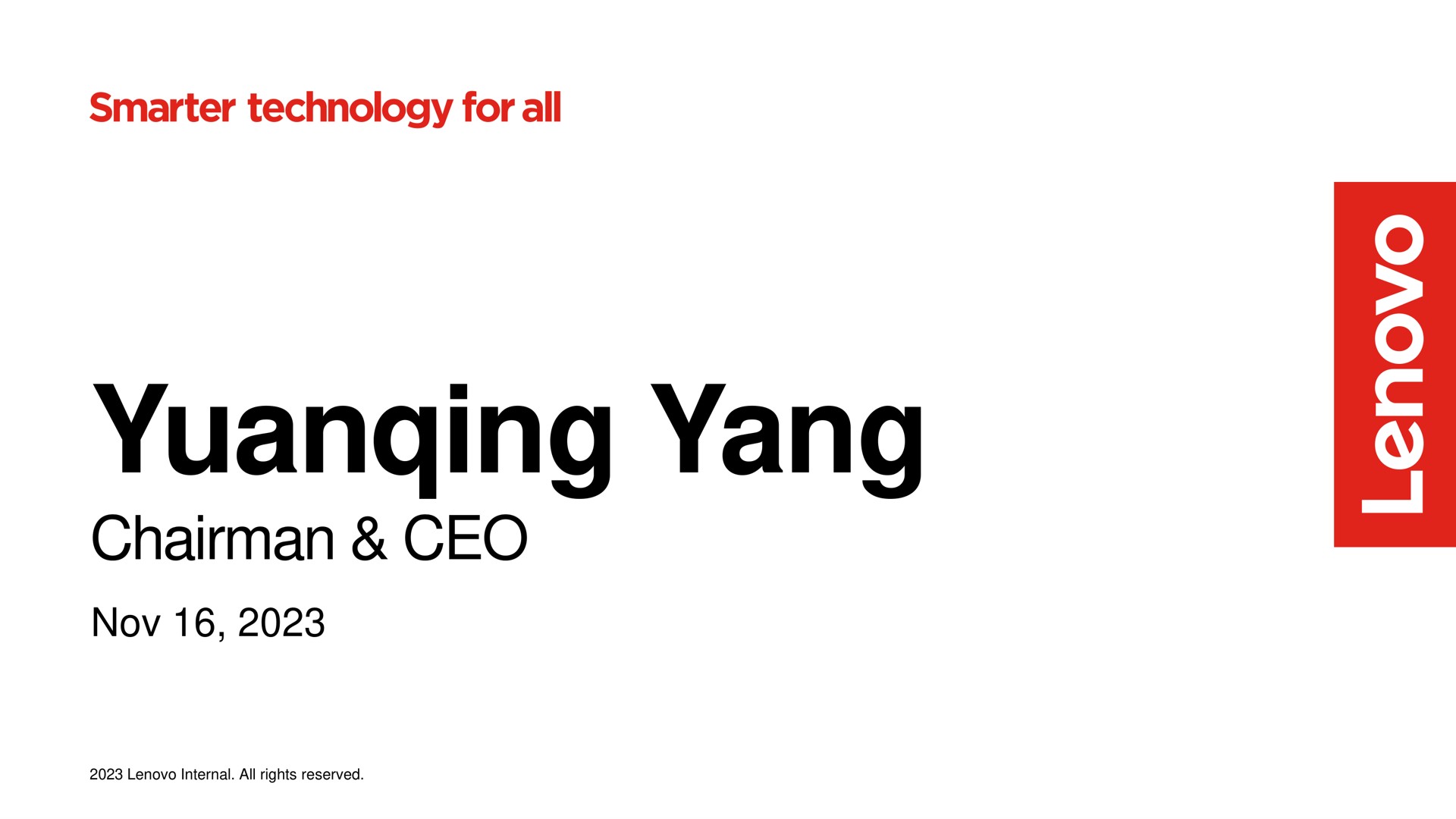 yang chairman technology for all | Lenovo