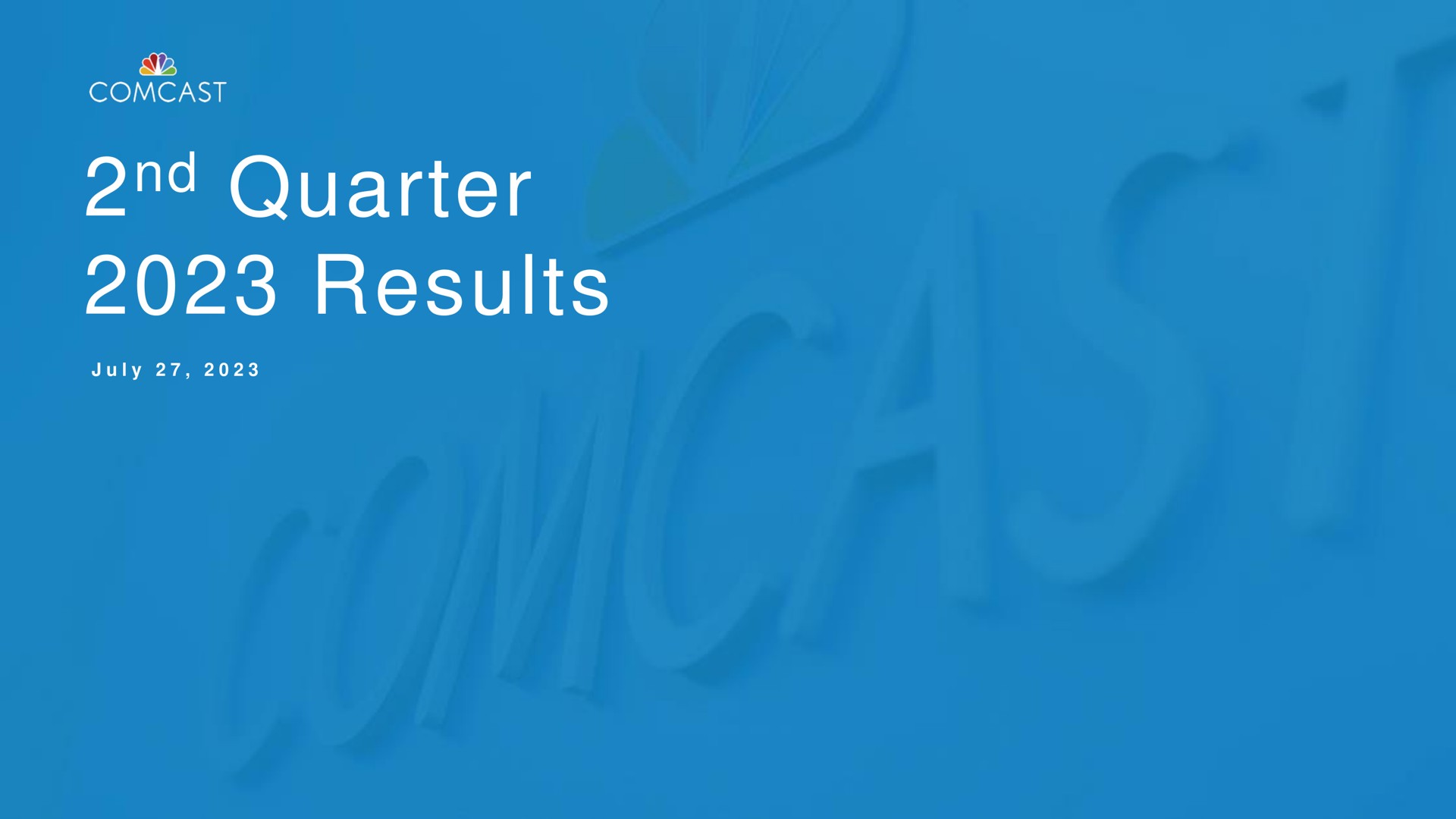 quarter results a eas | Comcast