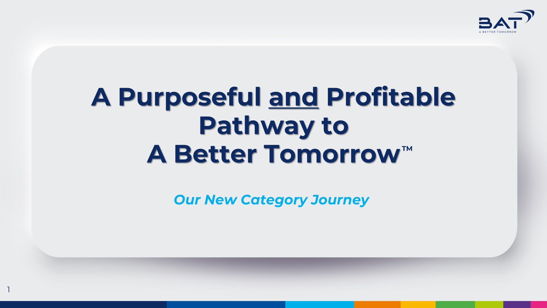 a purposeful and profitable pathway to a better tomorrow | BAT