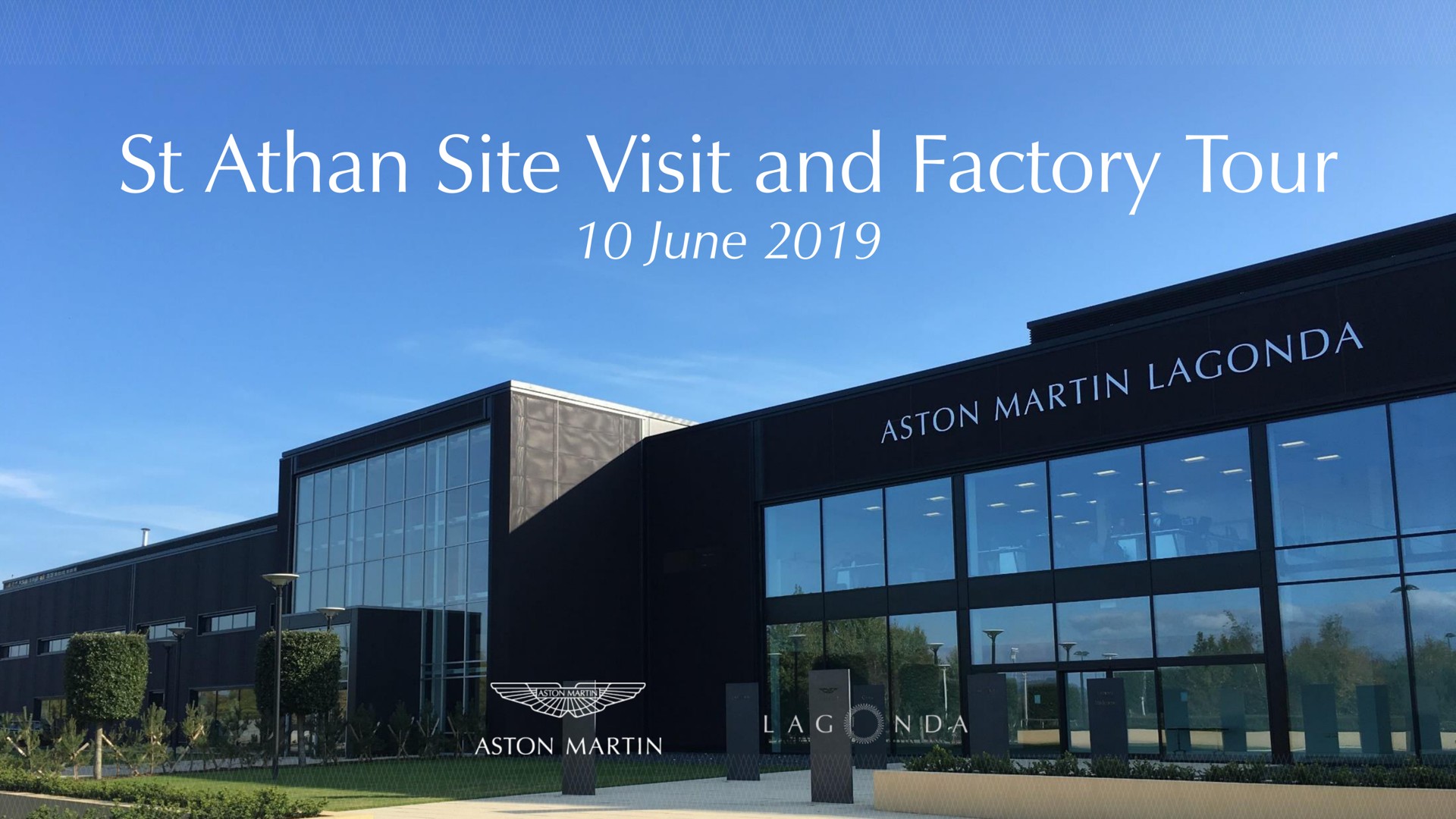 site visit and factory tour june | Aston Martin Lagonda