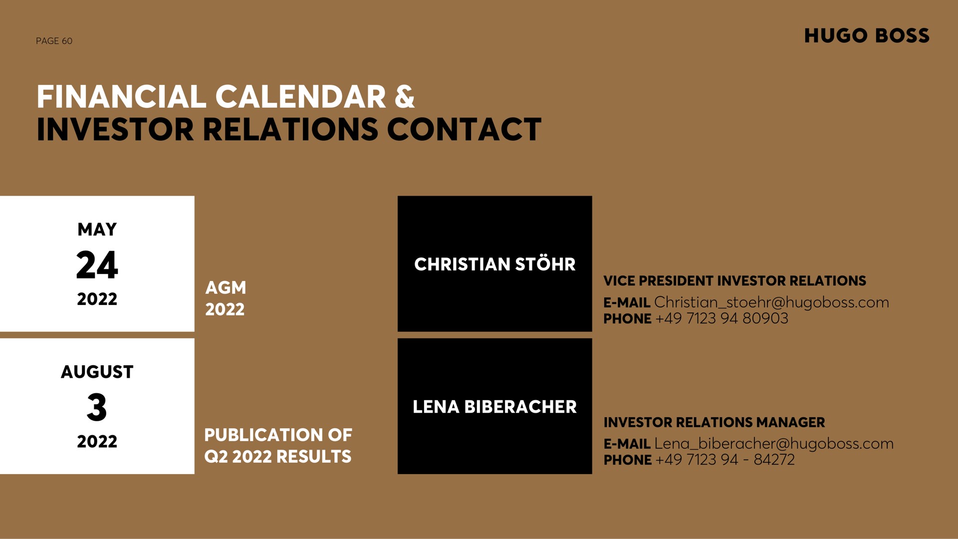 page financial calendar investor relations contact may august vice president investor relations mail phone publication of results investor relations manager mail phone | Hugo Boss