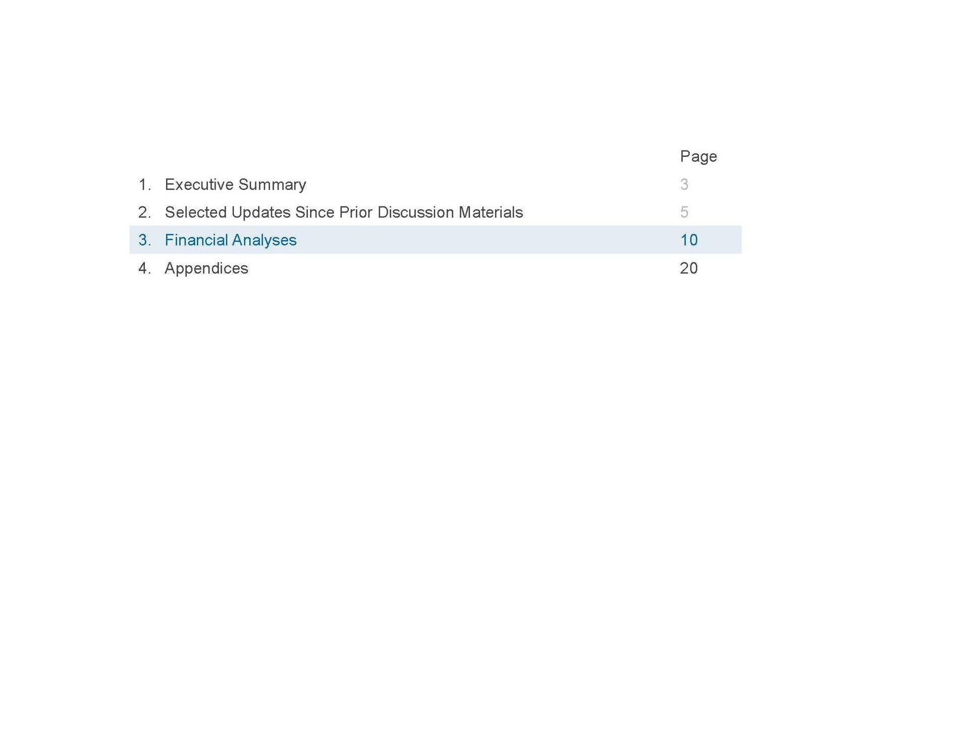 selected updates since prior discussion materials executive summary i financial analyses appendices page | Houlihan Lokey